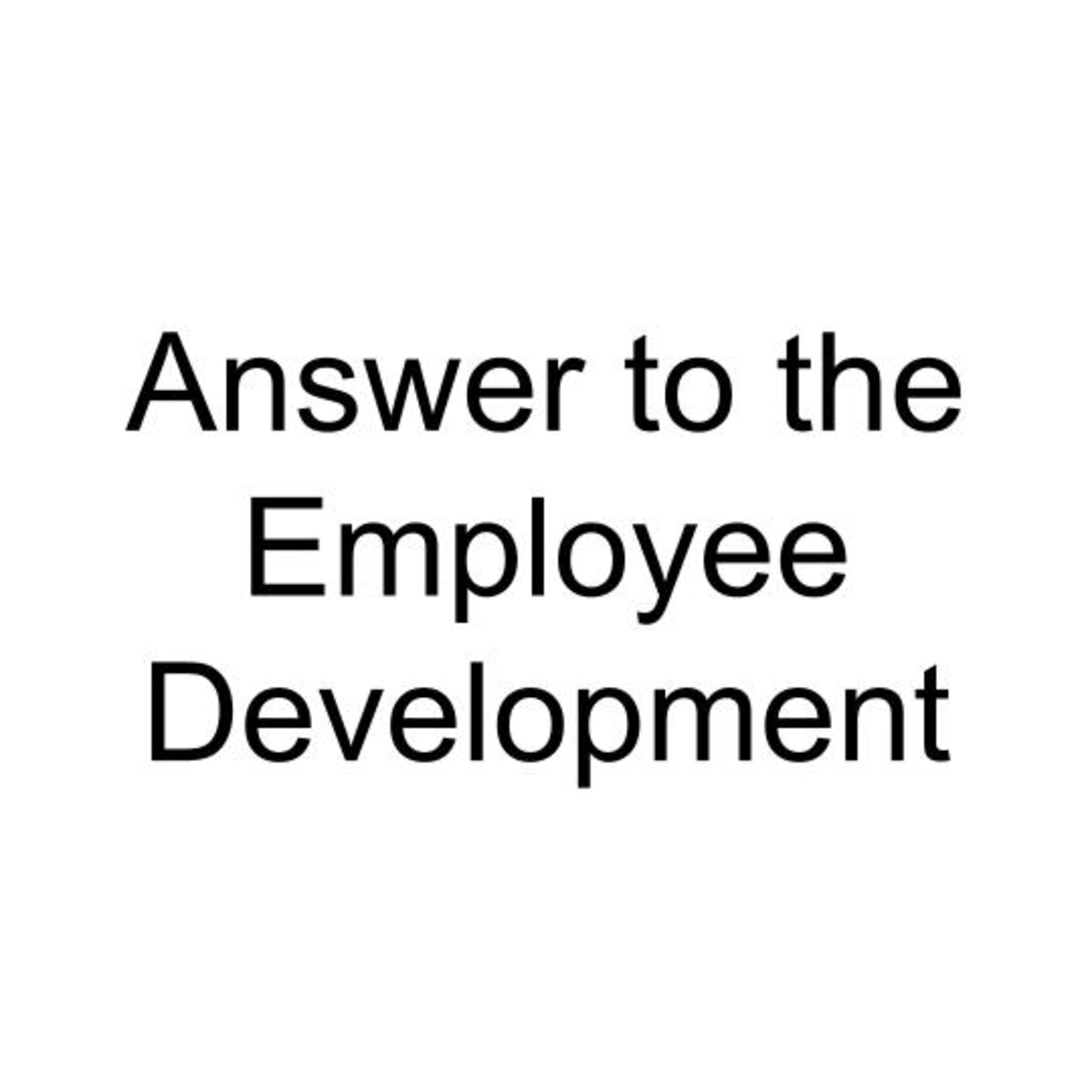 Answer to the Employee Development episode artwork
