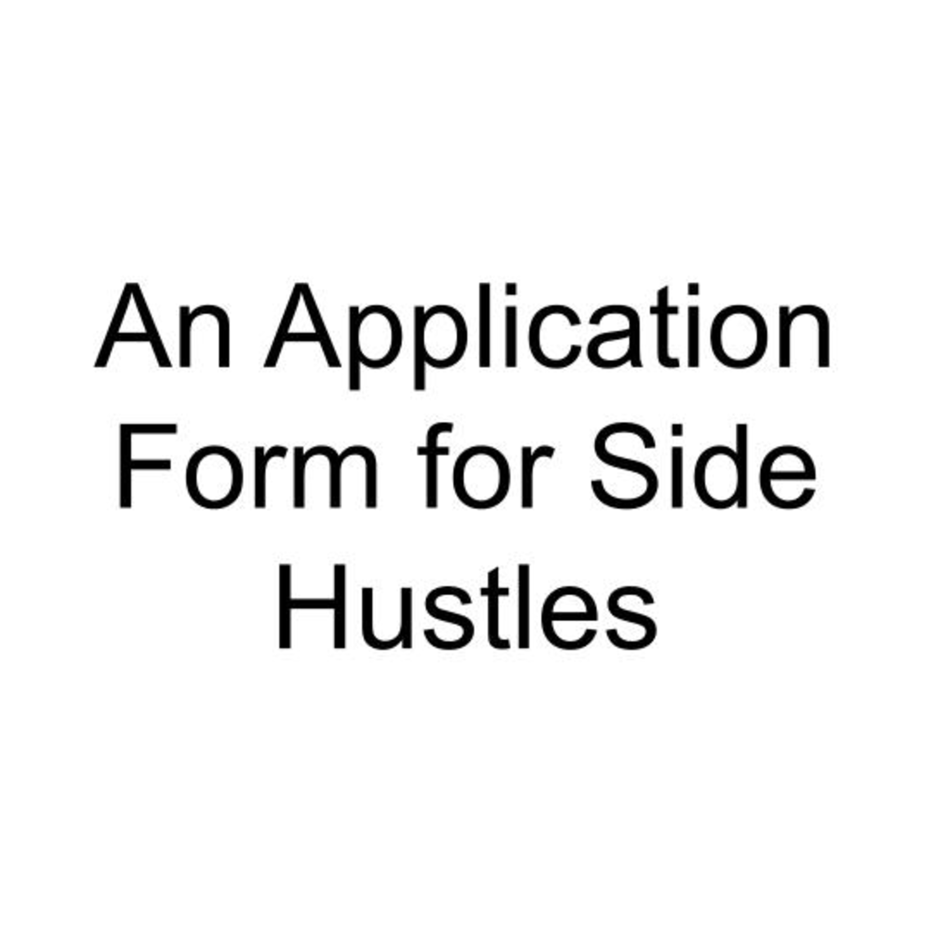 An Application Form for Side Hustles episode artwork