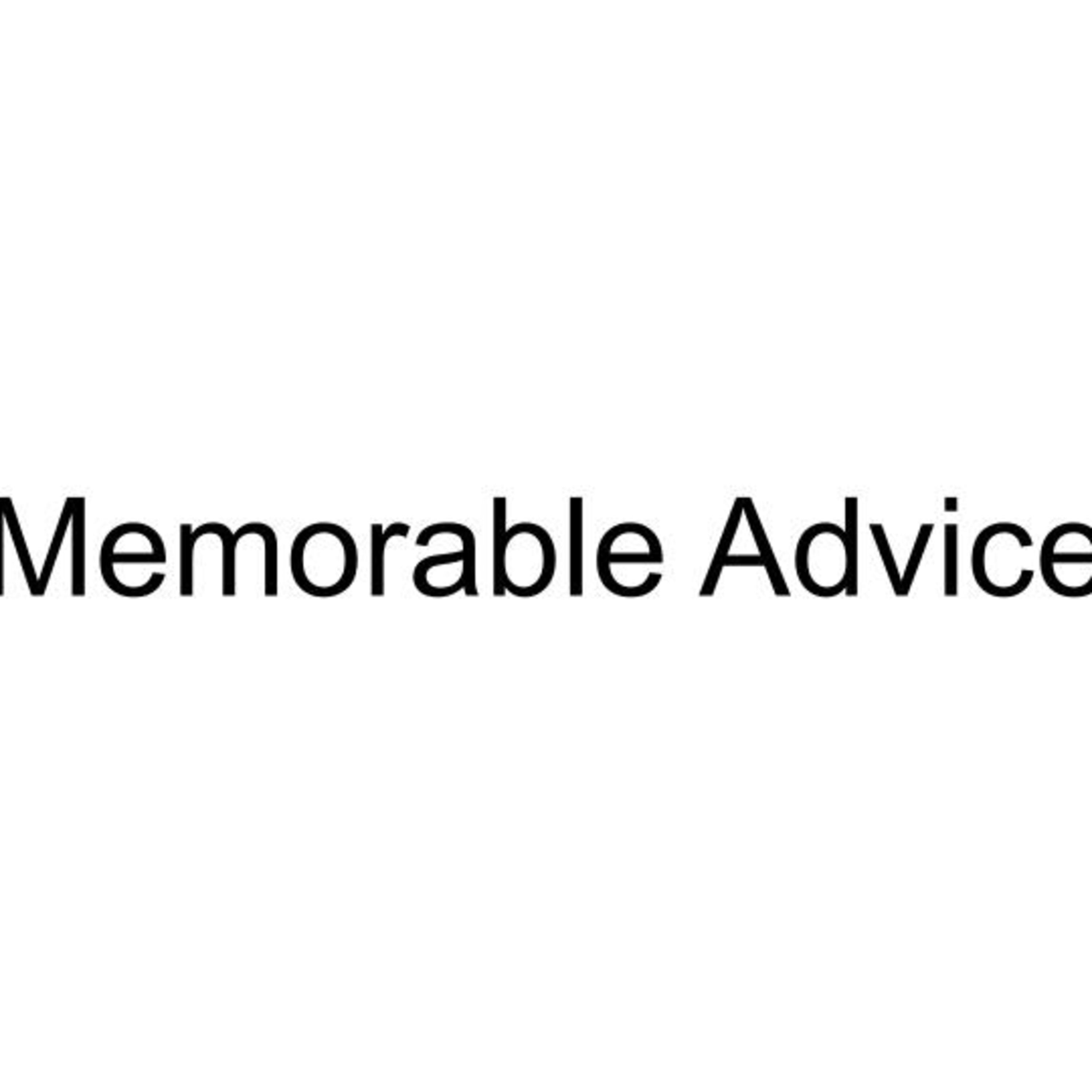Memorable Advice episode artwork
