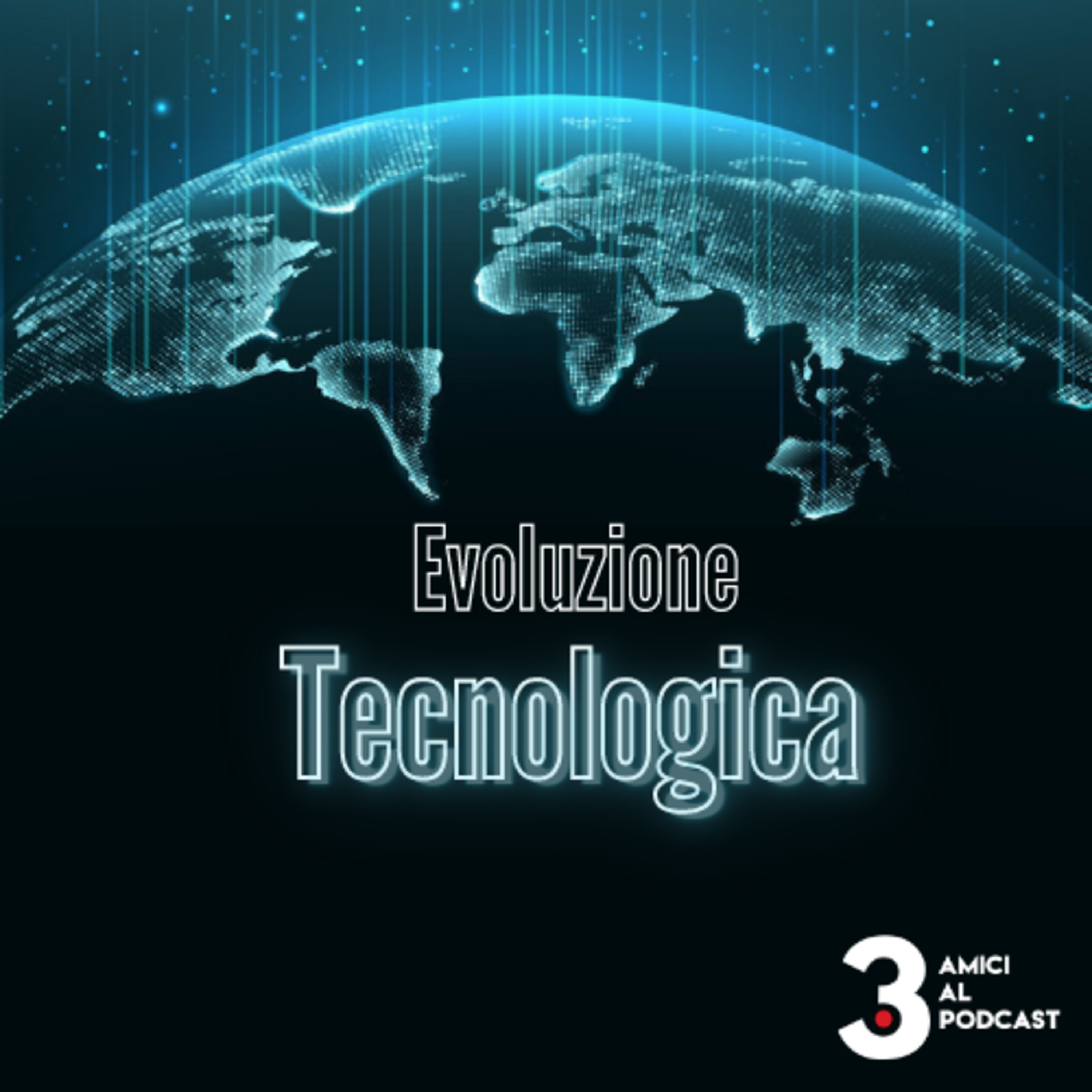 3 Amici al Podcast: Evoluzione Tecnologica episode artwork