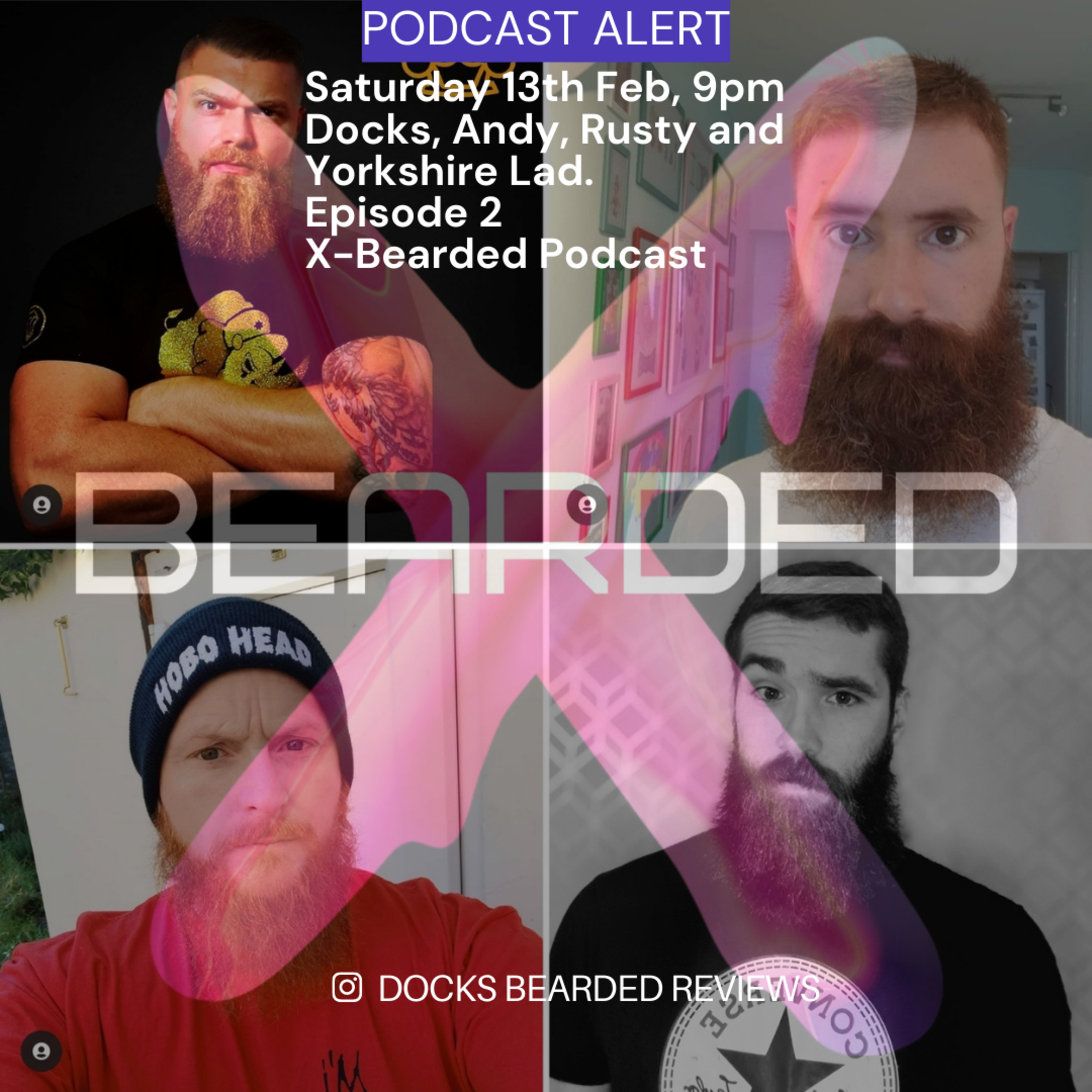 The X Bearded Podcast Episode 2 - The One With The Reviewers episode artwork