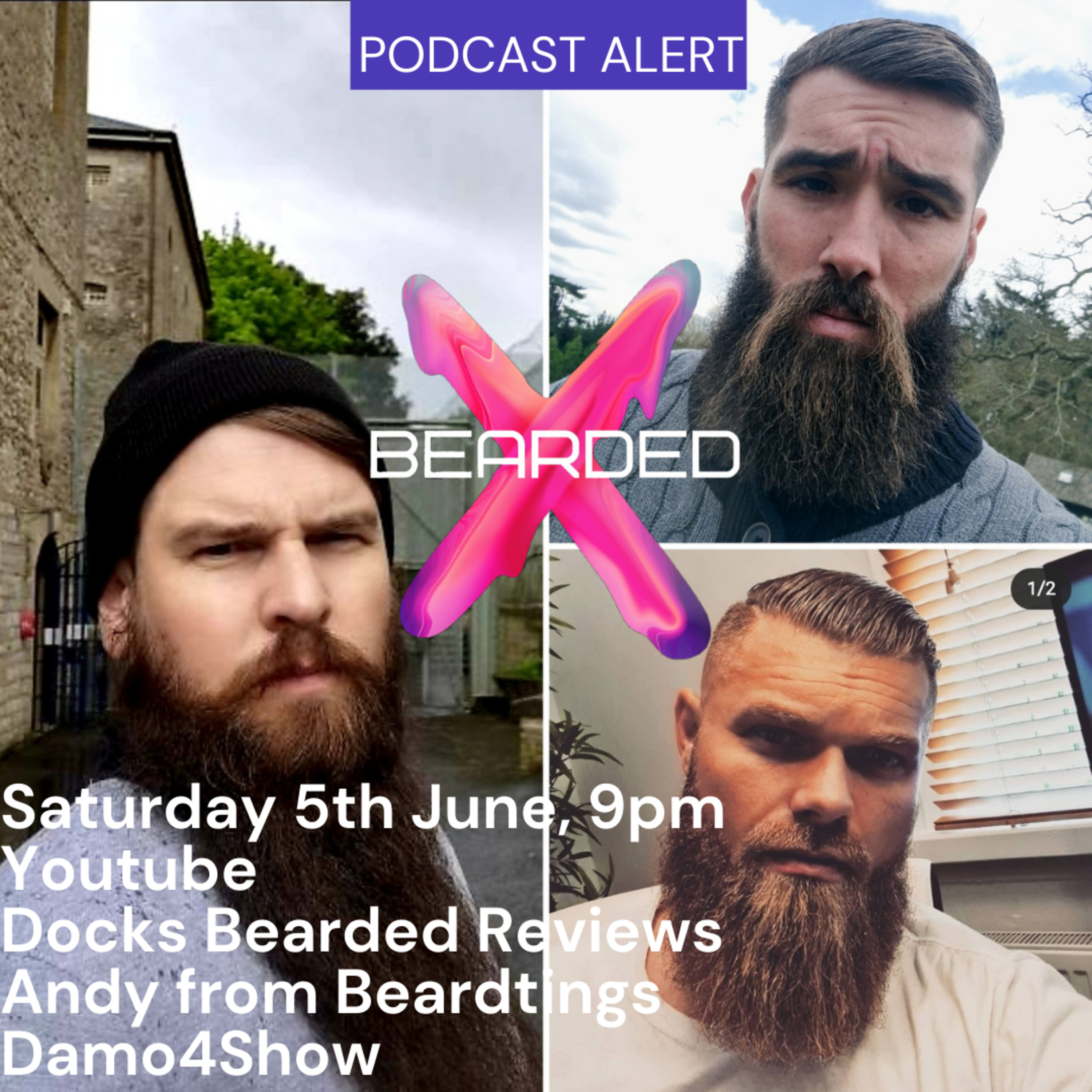 The X Bearded Podcast Episode 6 - The One With Damo4Show 