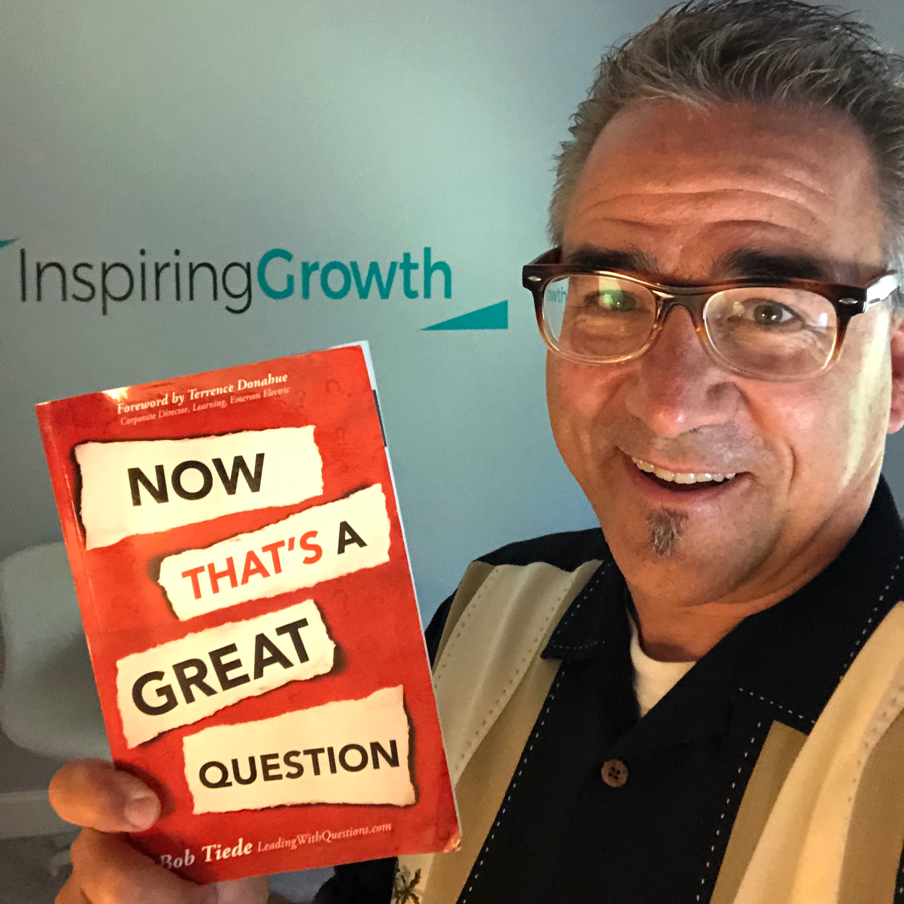 #13 - How CURIOSITY Will Grow Your Leadership and Revenues (Part 1 with Leadership Coach Bob Tiede)