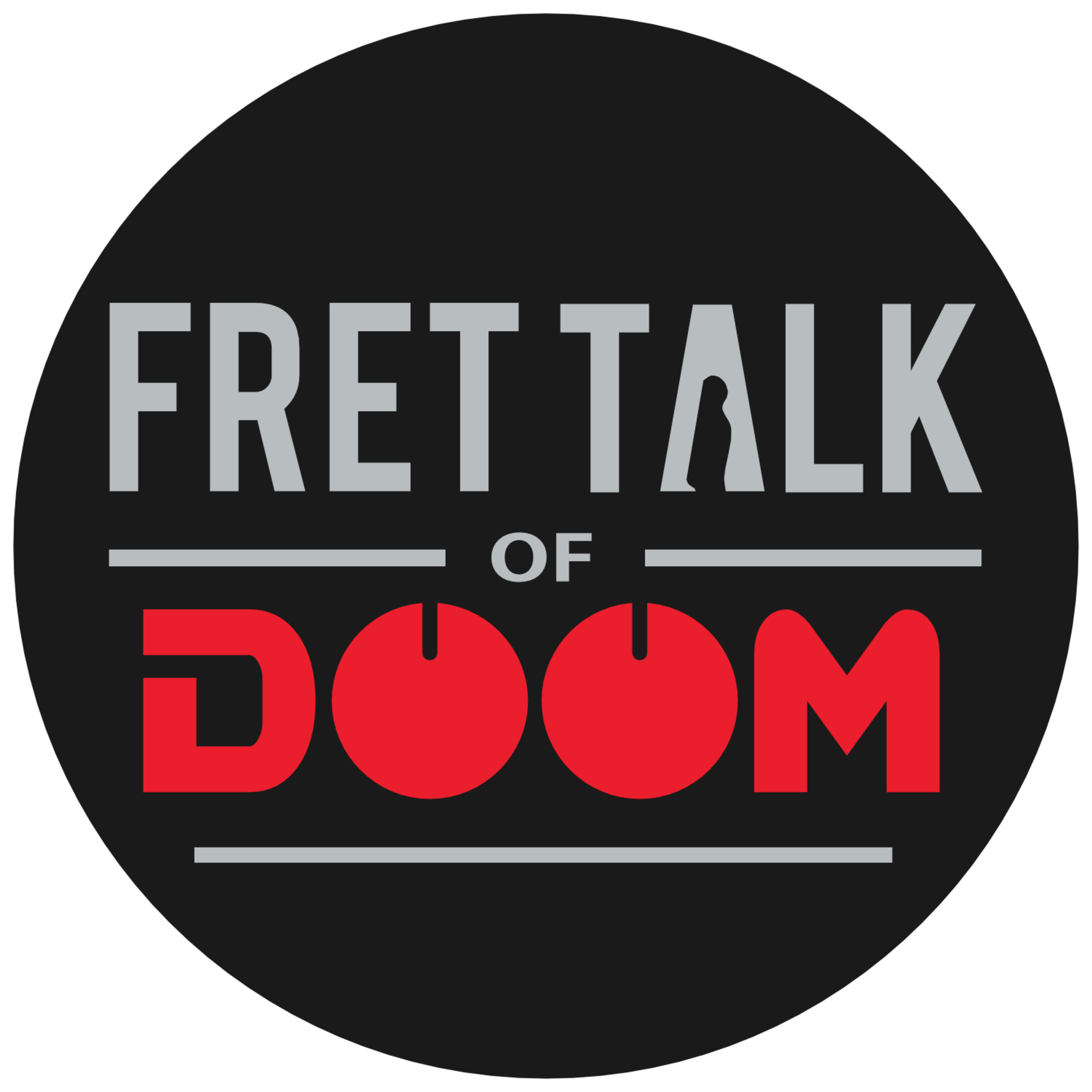 Fret Talk Episode 161 - "Hand Of Doom"