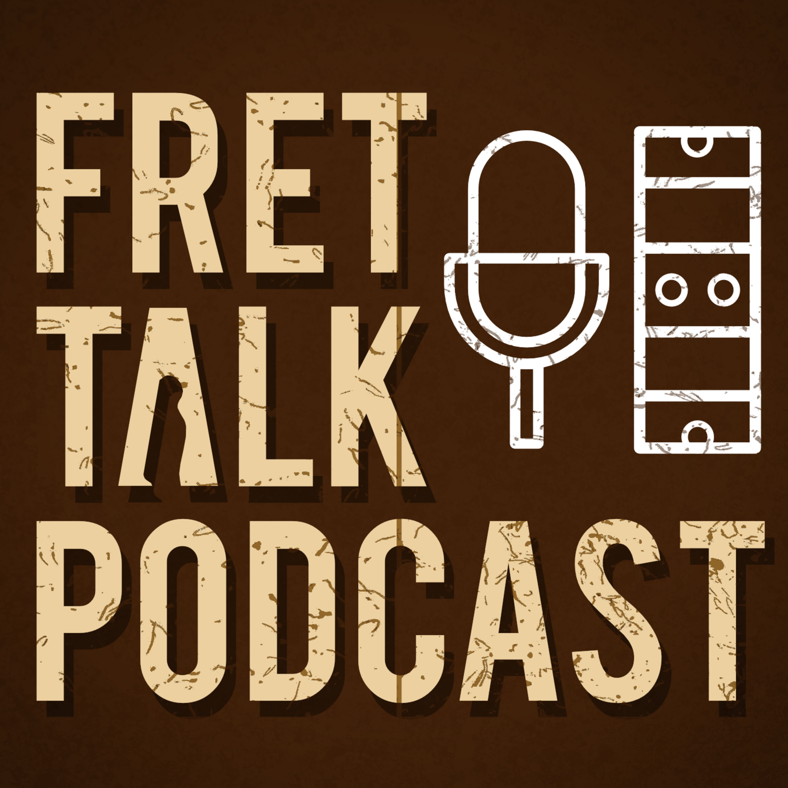 Fret Talk Epsiode 168 - "We Are Working On A Three-Way..." episode artwork