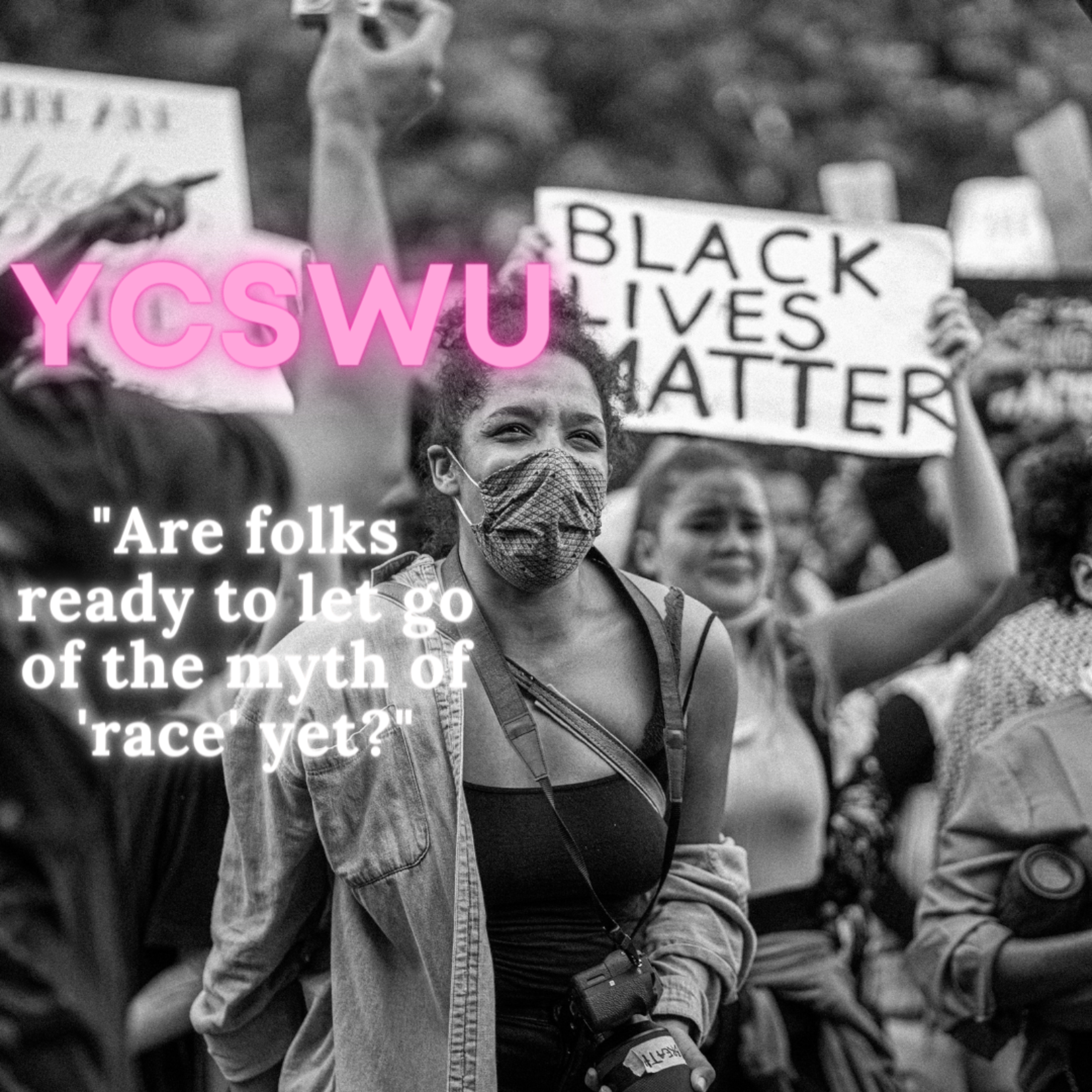 "Race" - #YCSWUSeries episode artwork