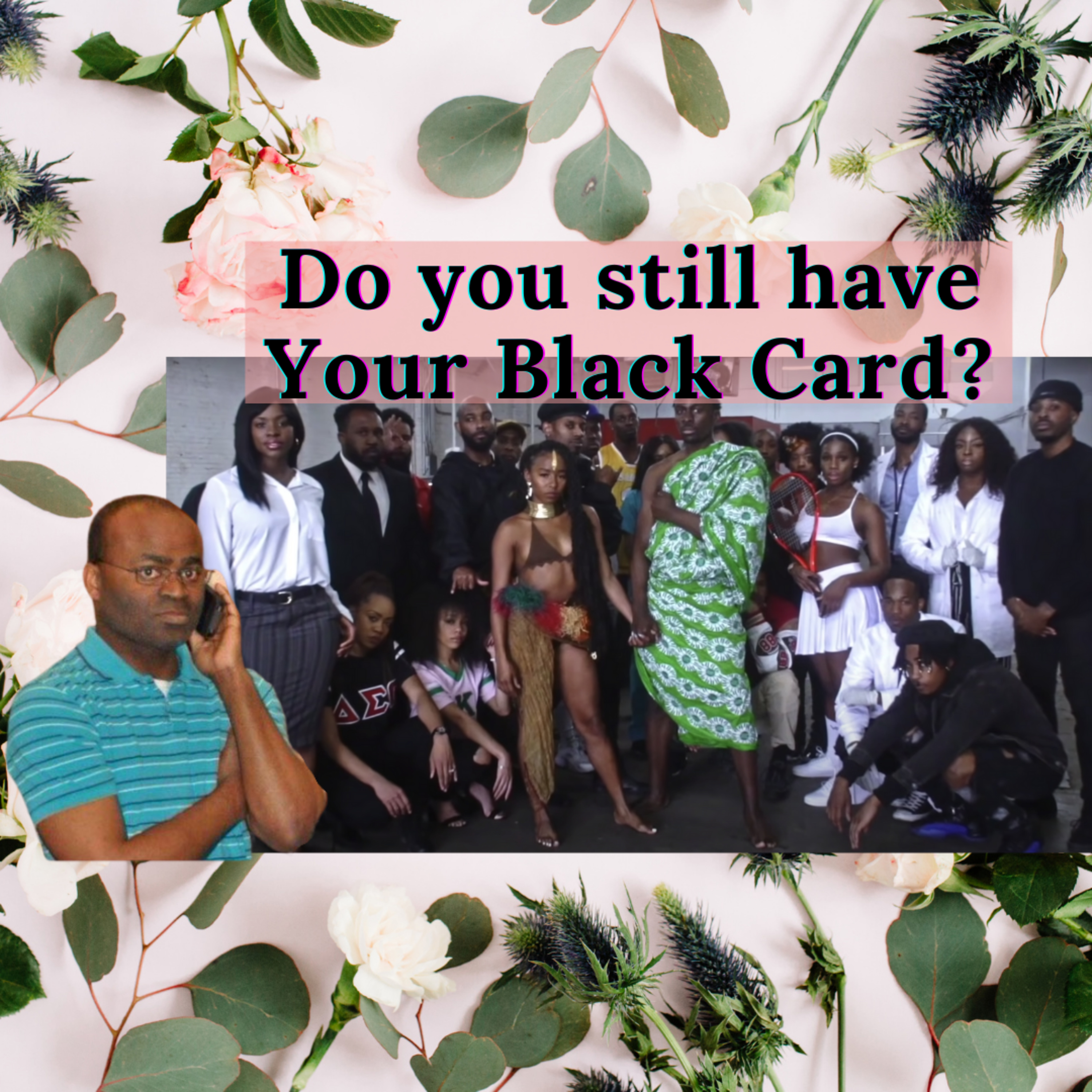 The Black Community, Blackistan, and Black Card: Are you still holding on to Nothing? episode artwork