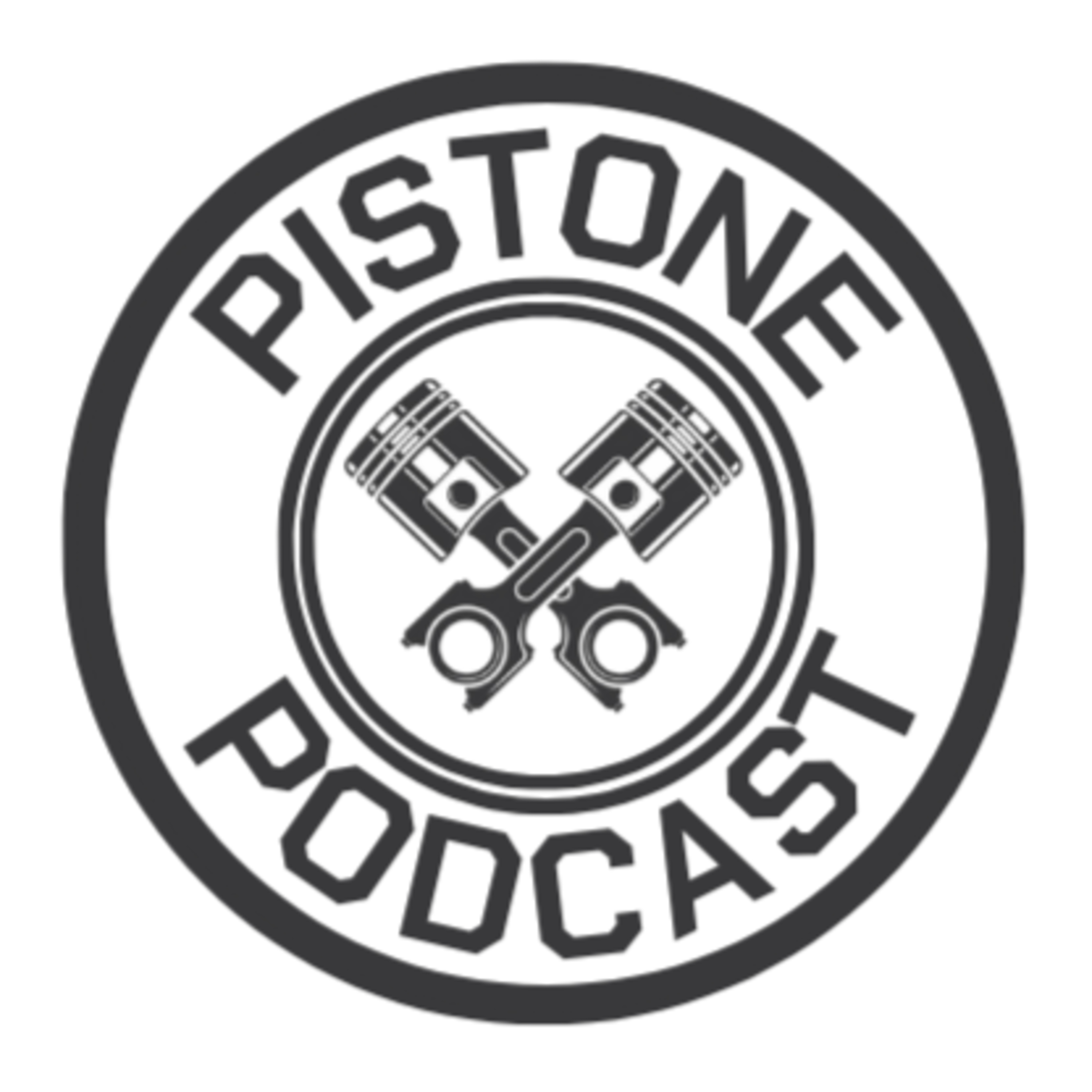 Pistone Podcast