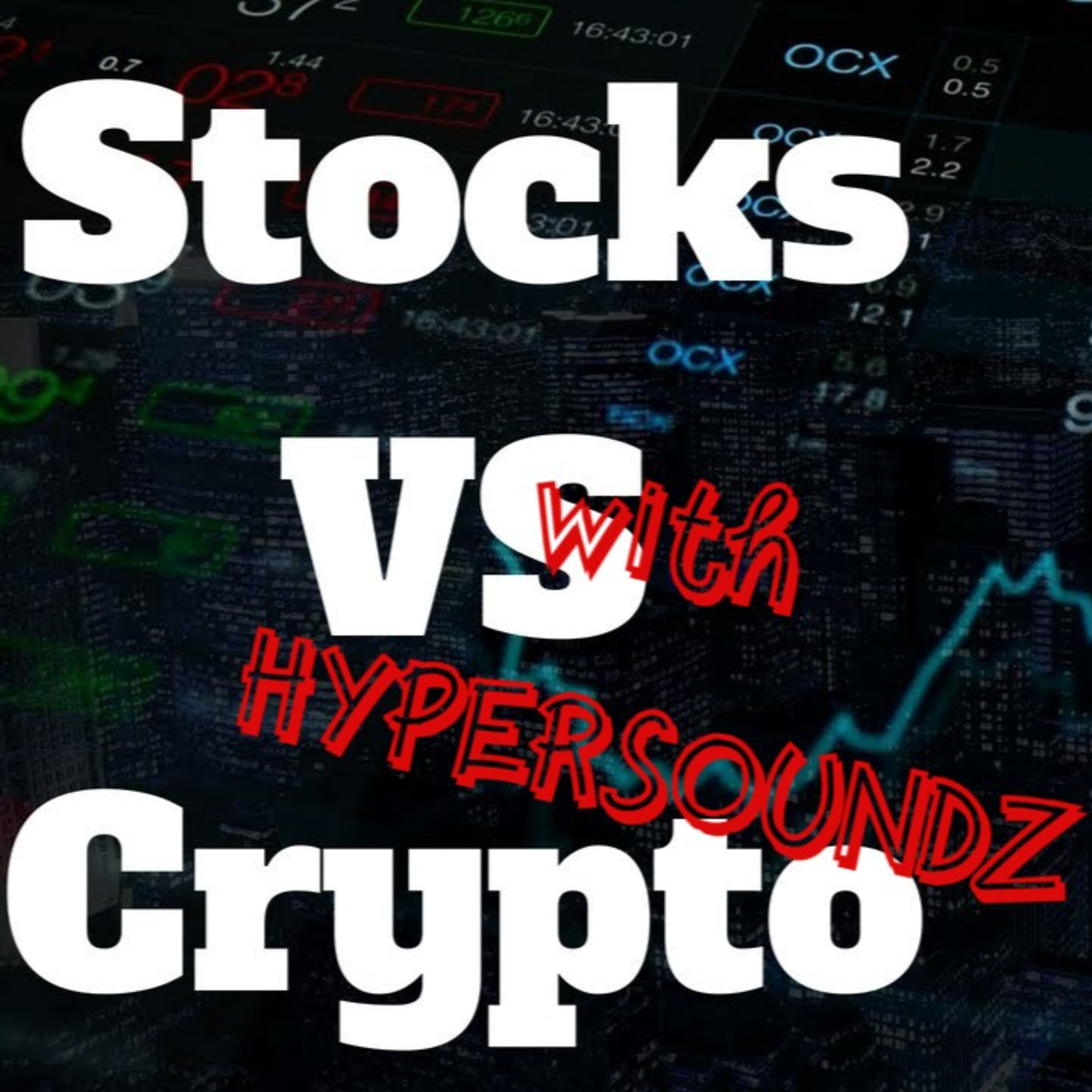 stocks vs bitcoin  episode artwork