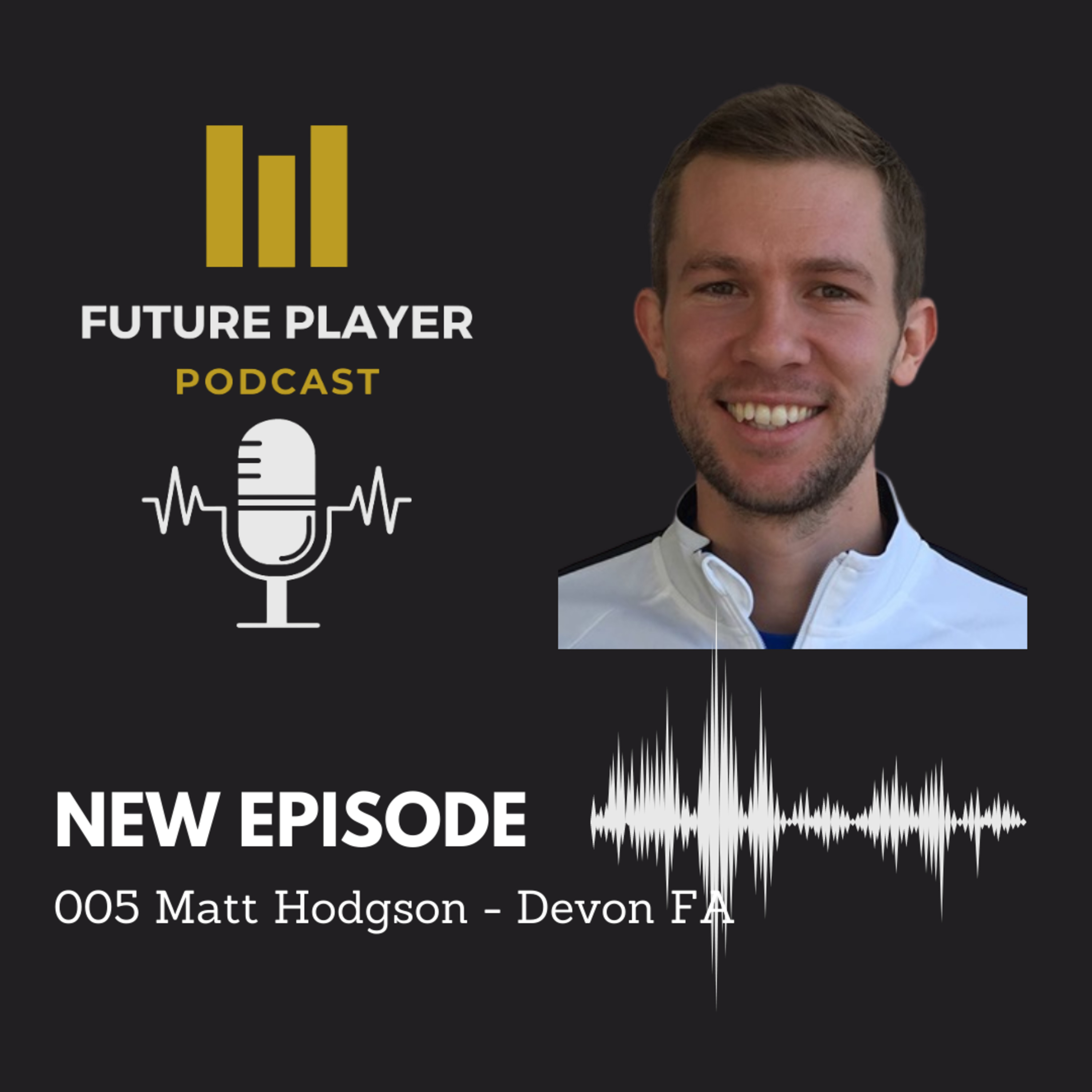 #004 Female game with Matt Hodgson (Devon FA Women and girls football lead)