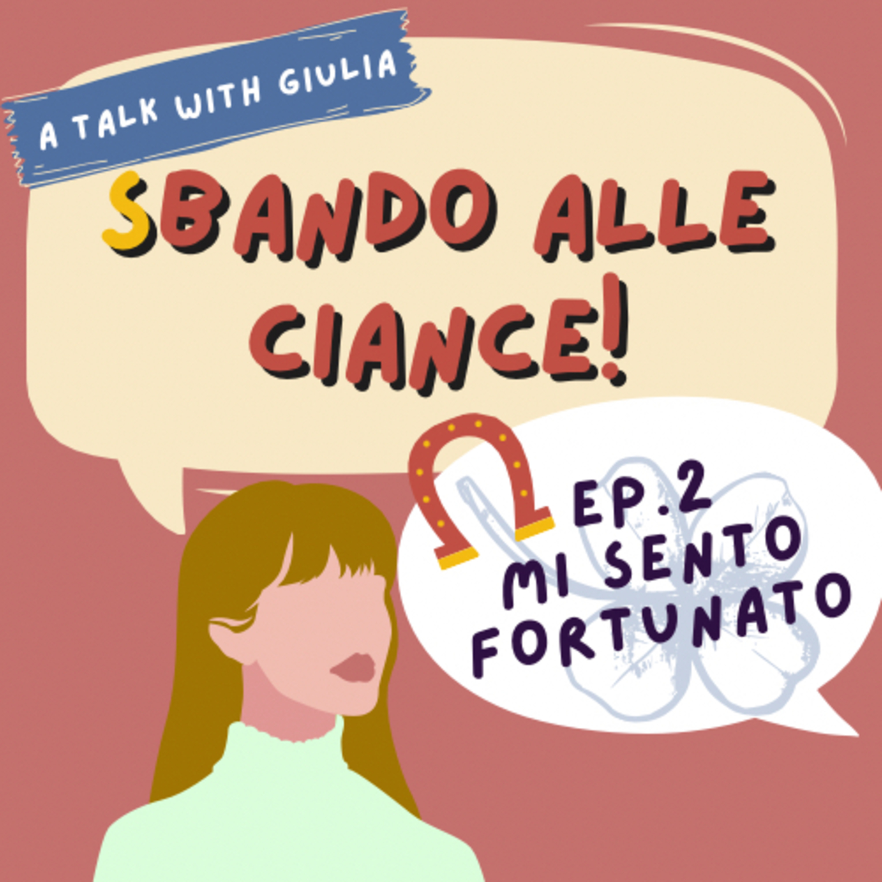 Sbando alle ciance! - A talk with Giulia