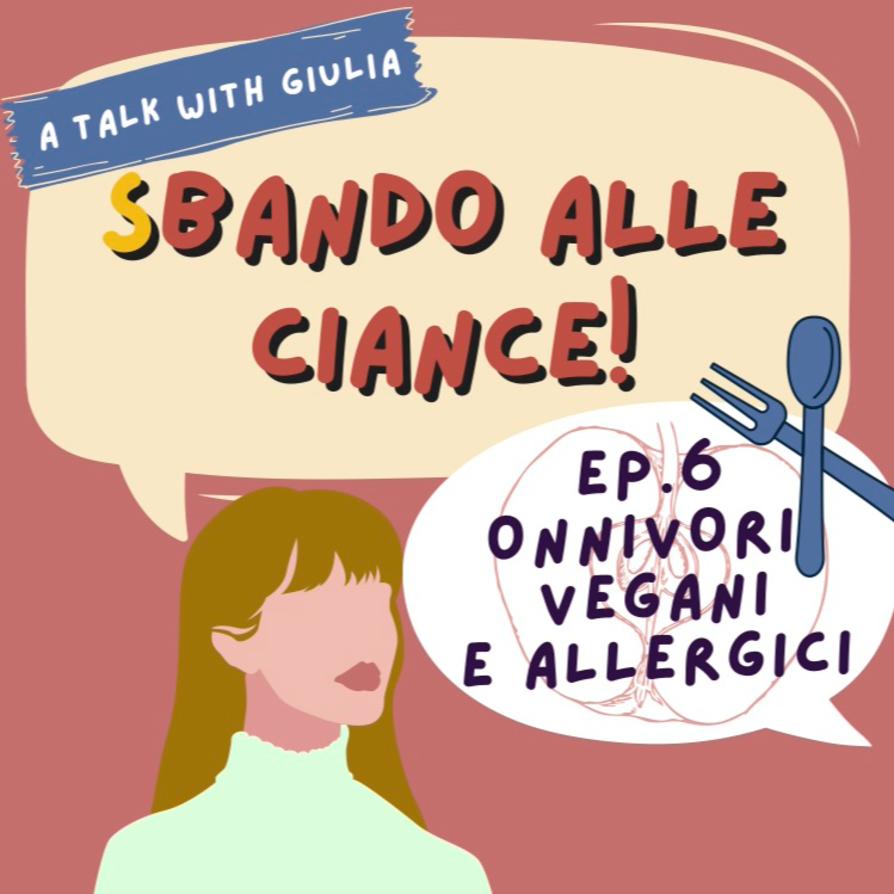 Sbando alle ciance! - A talk with Giulia