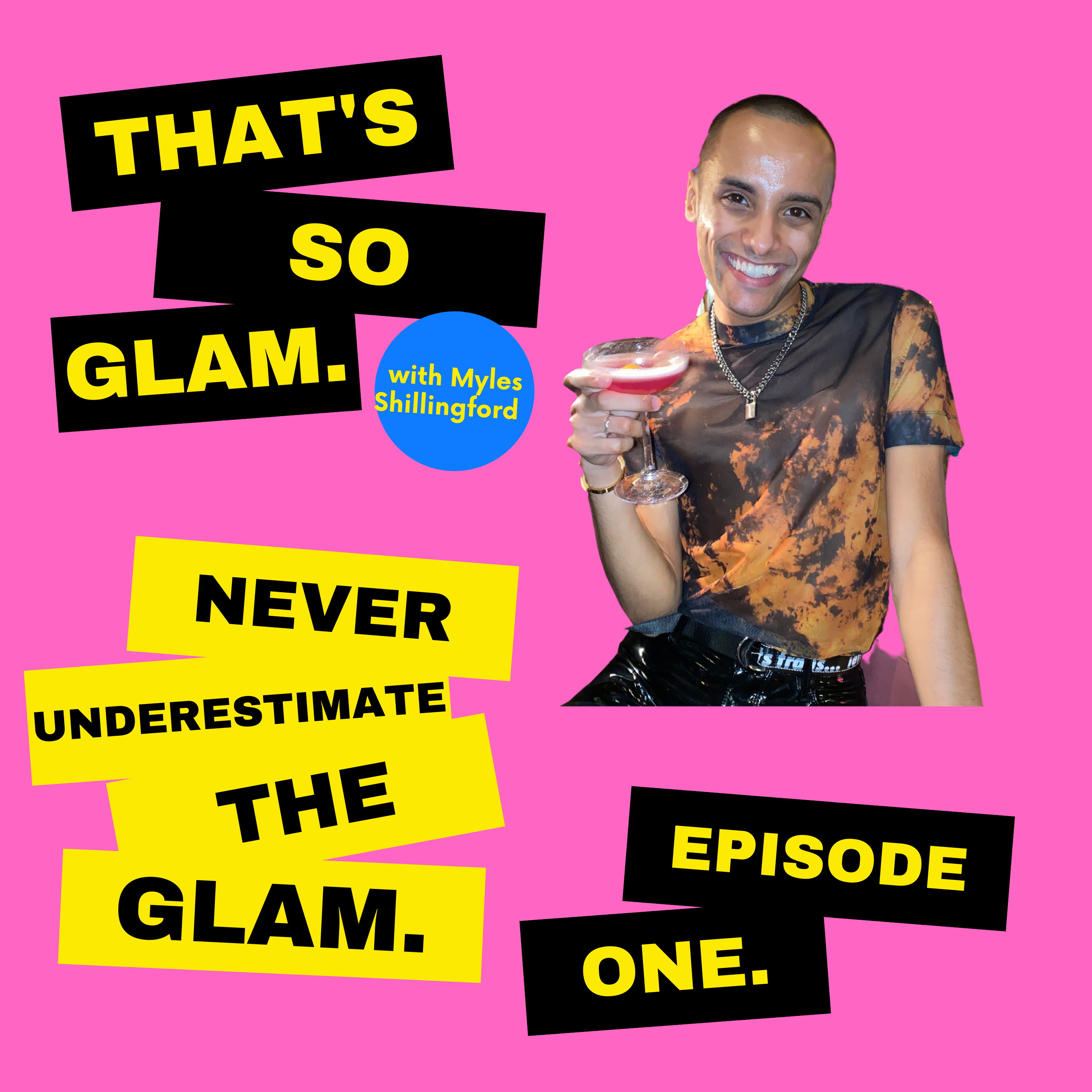 THAT\'S SO GLAM.