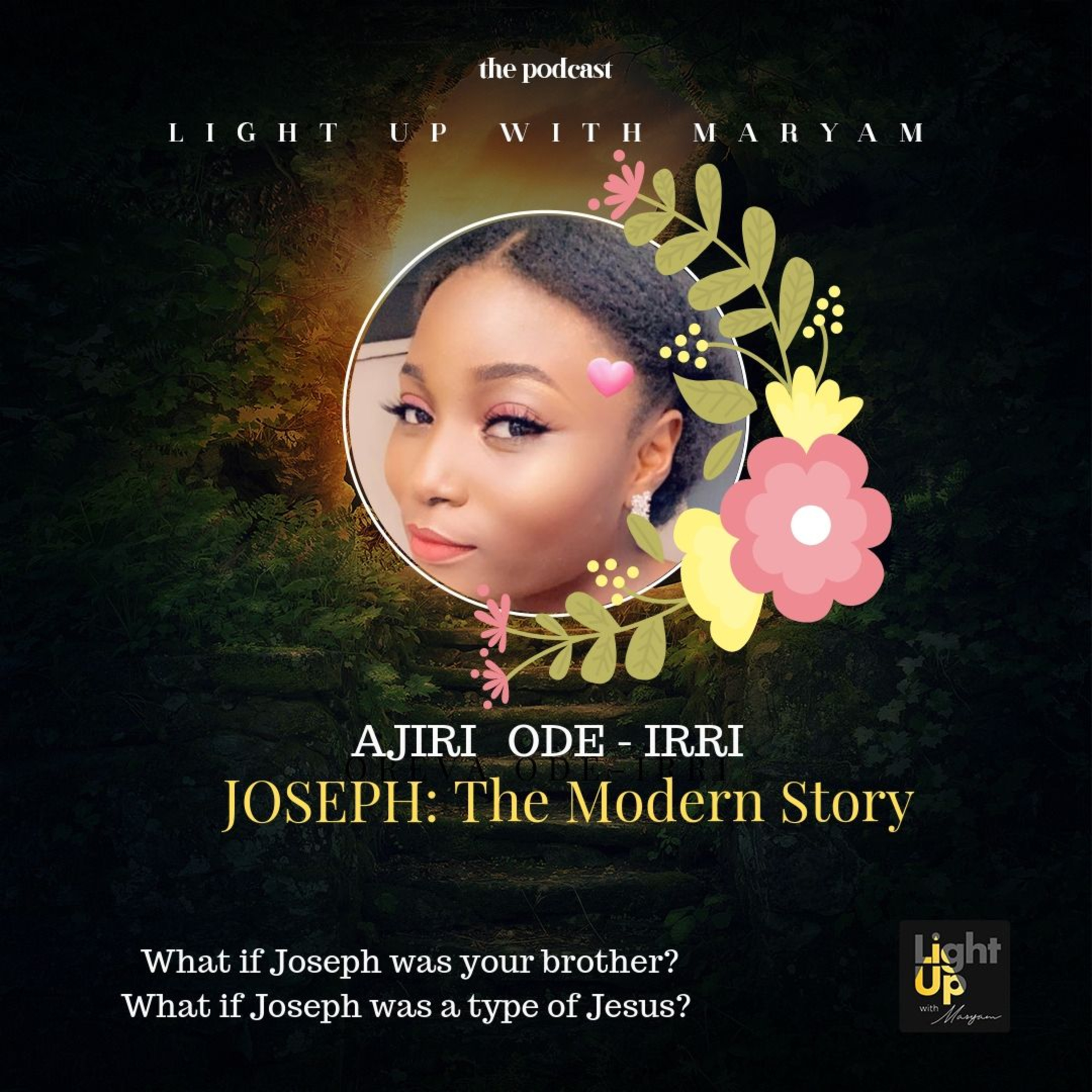 009: Joseph #TheModernStory