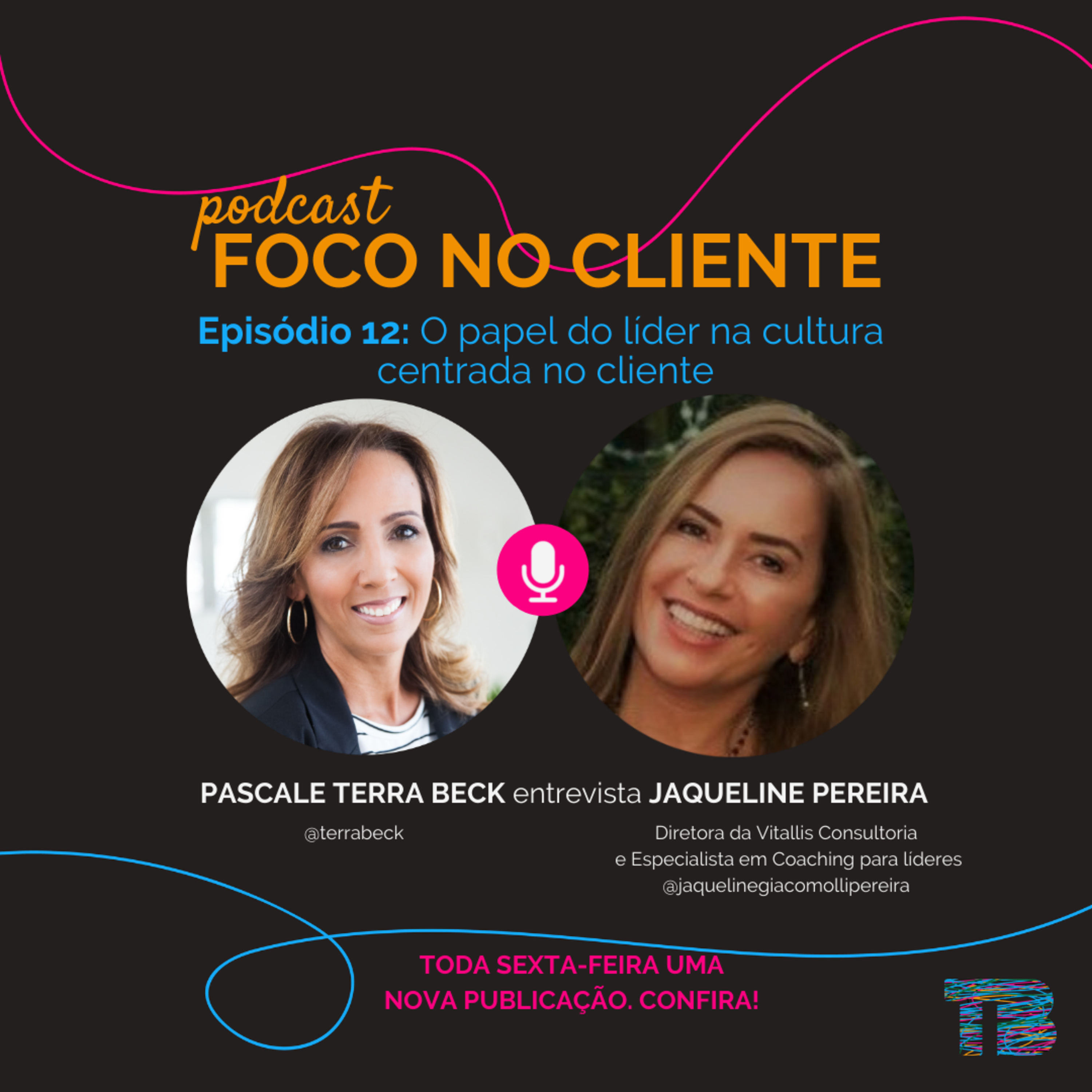 FOCO NO CLIENTE _ episódio 1 _ Customer Centric