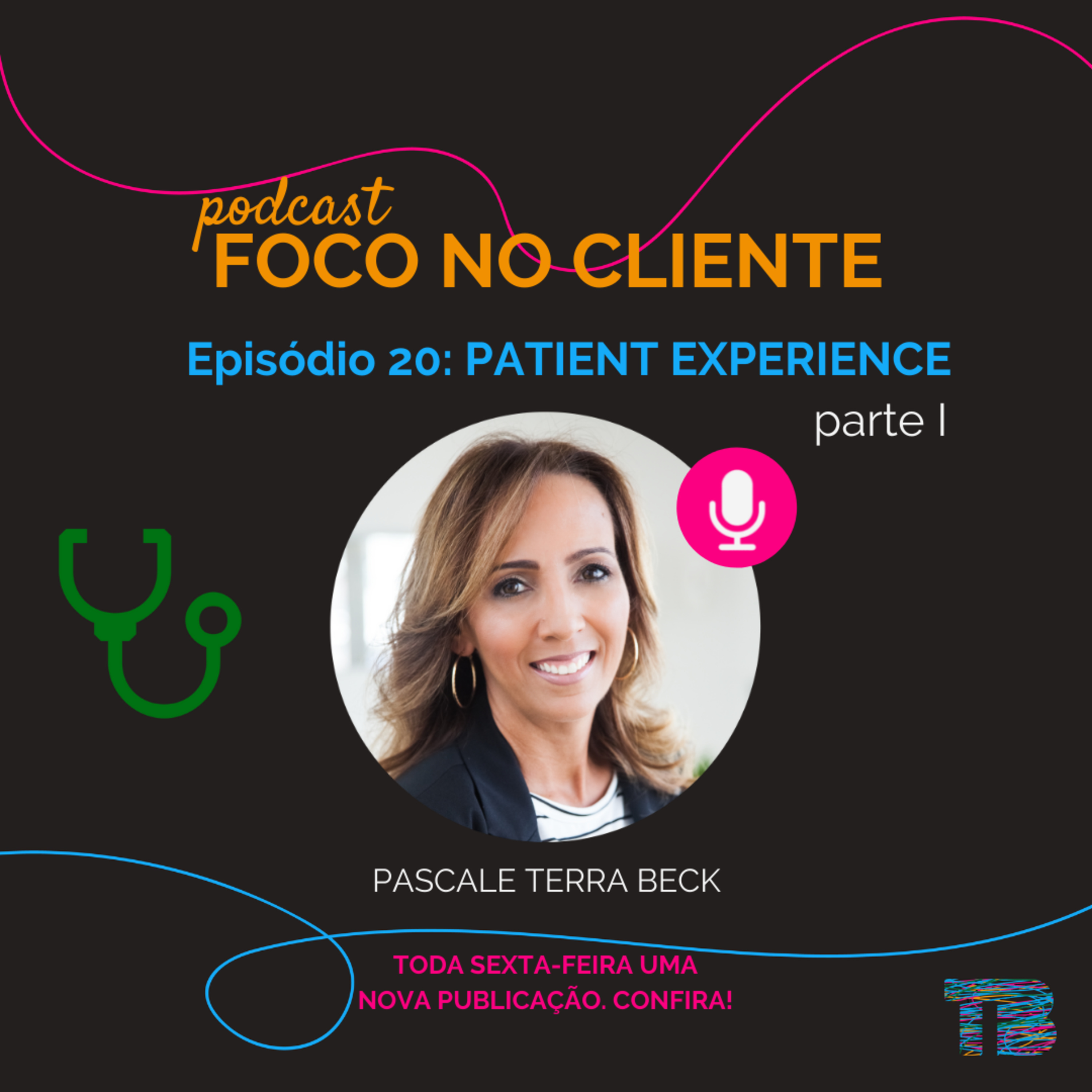 FOCO NO CLIENTE _ episódio 1 _ Customer Centric