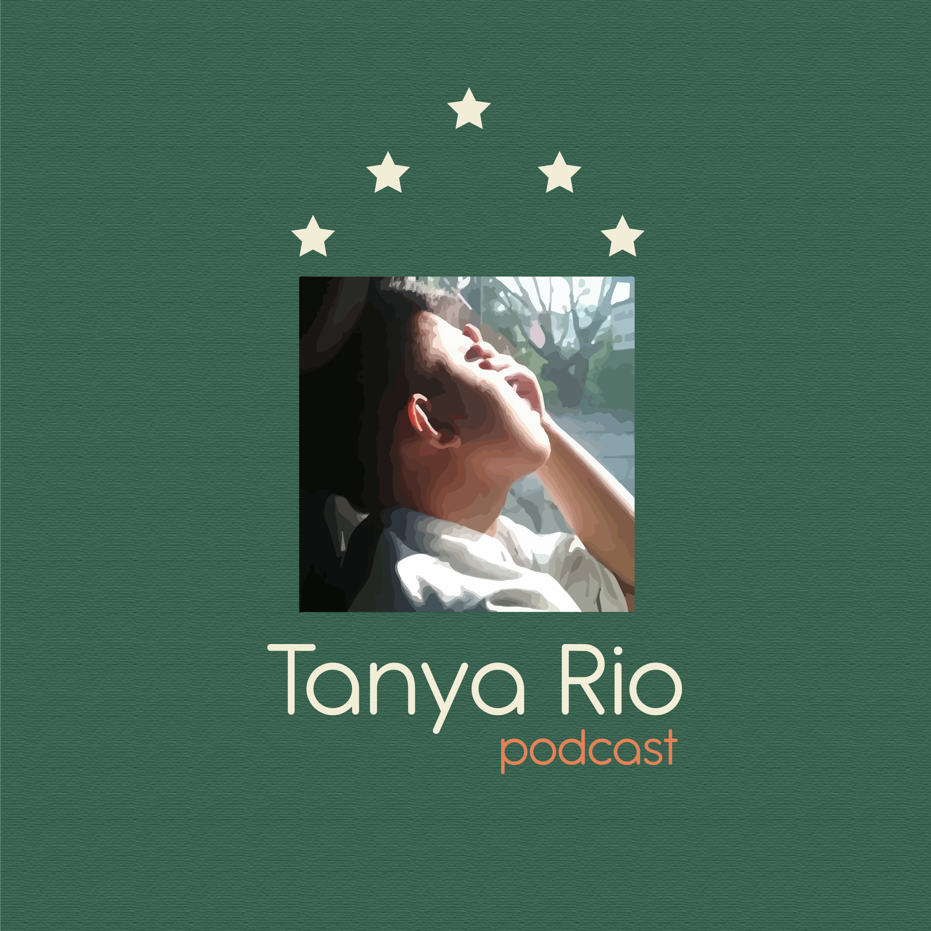 Tanya Rio Podcast