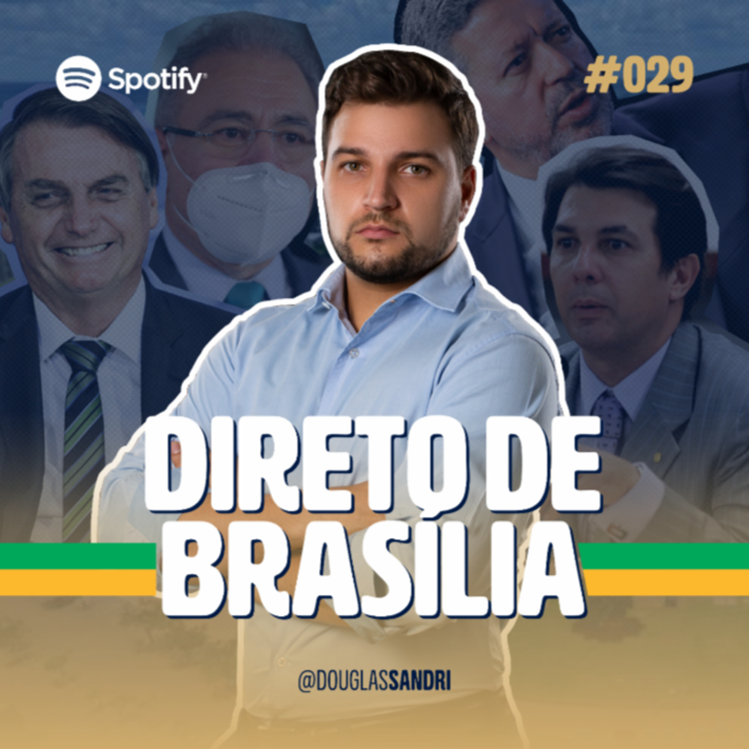 Direto de Brasília com Douglas Sandri