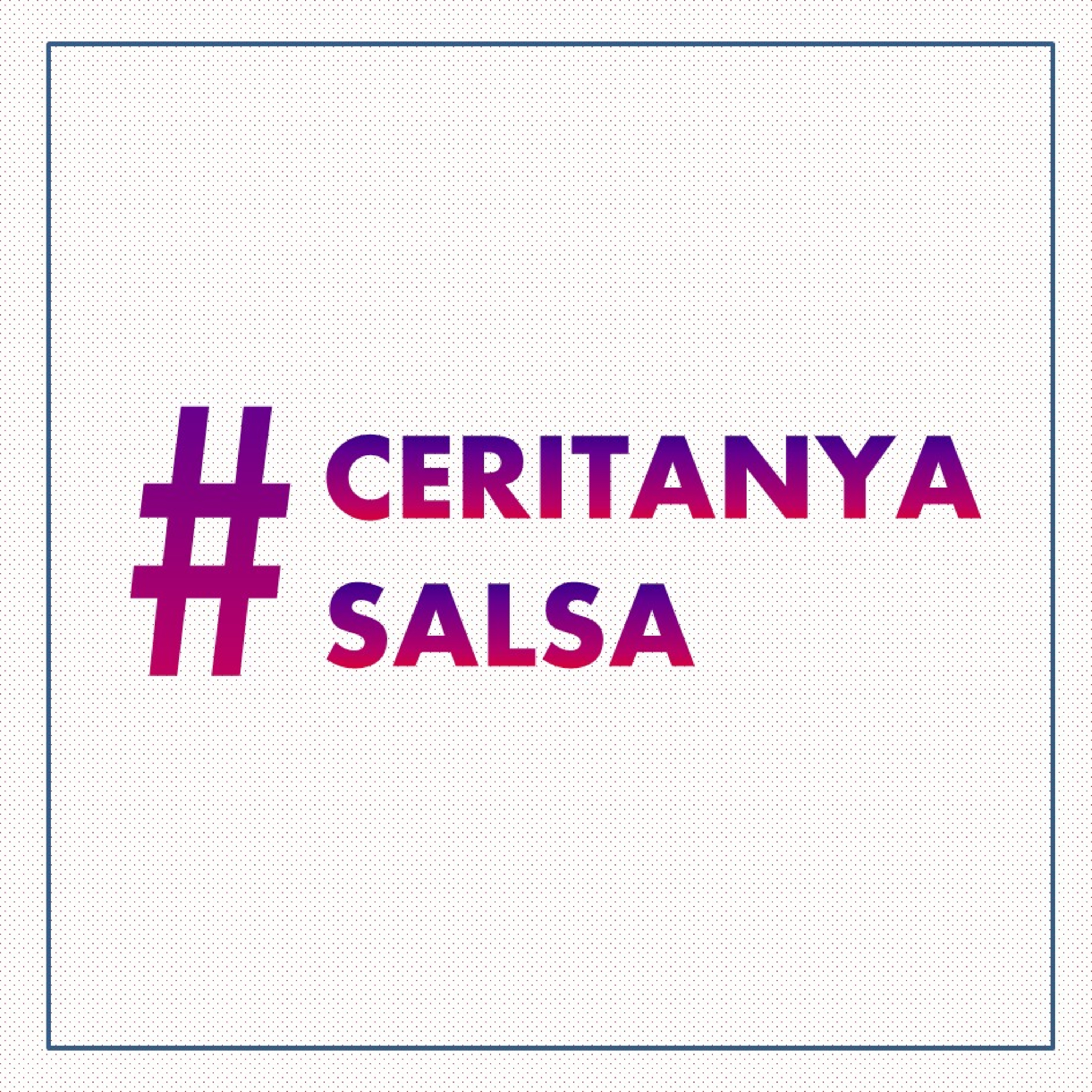 #CeritanyaSalsa