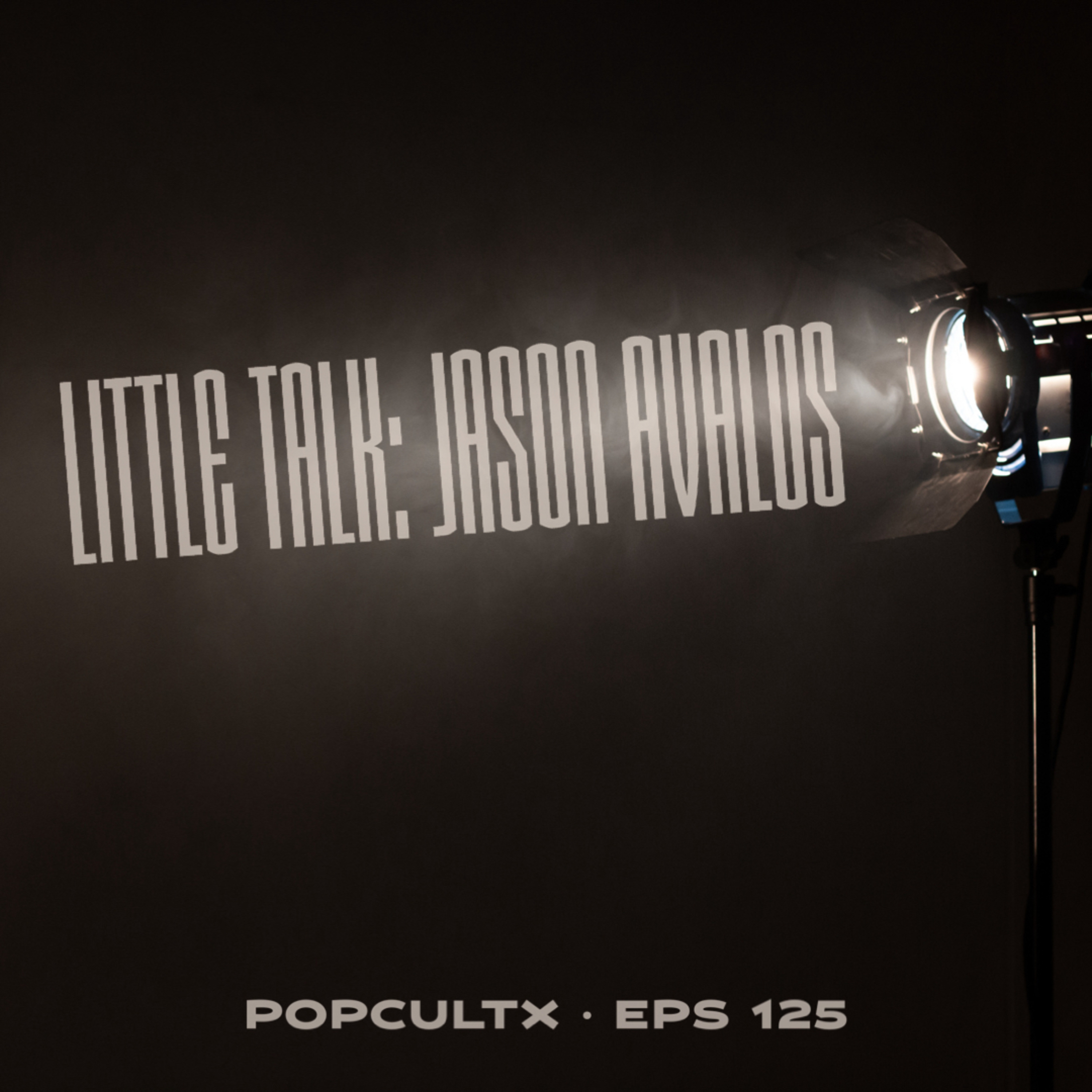 Little Talk: Jason Avalos episode artwork