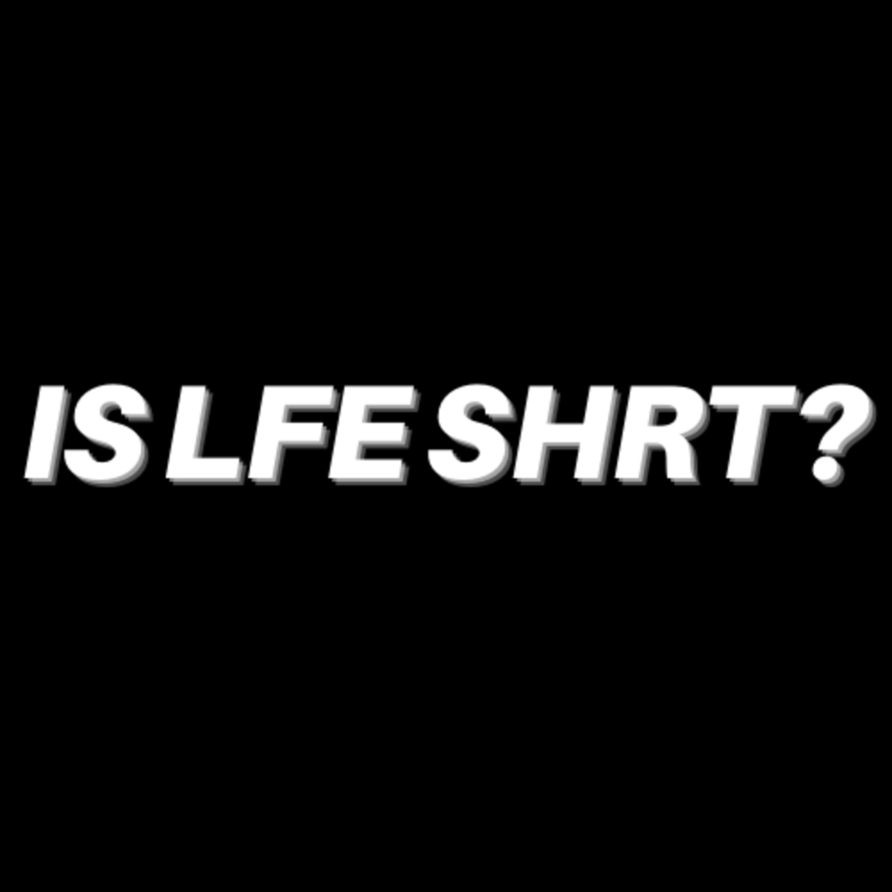 EP2| Is LFE SHRT?