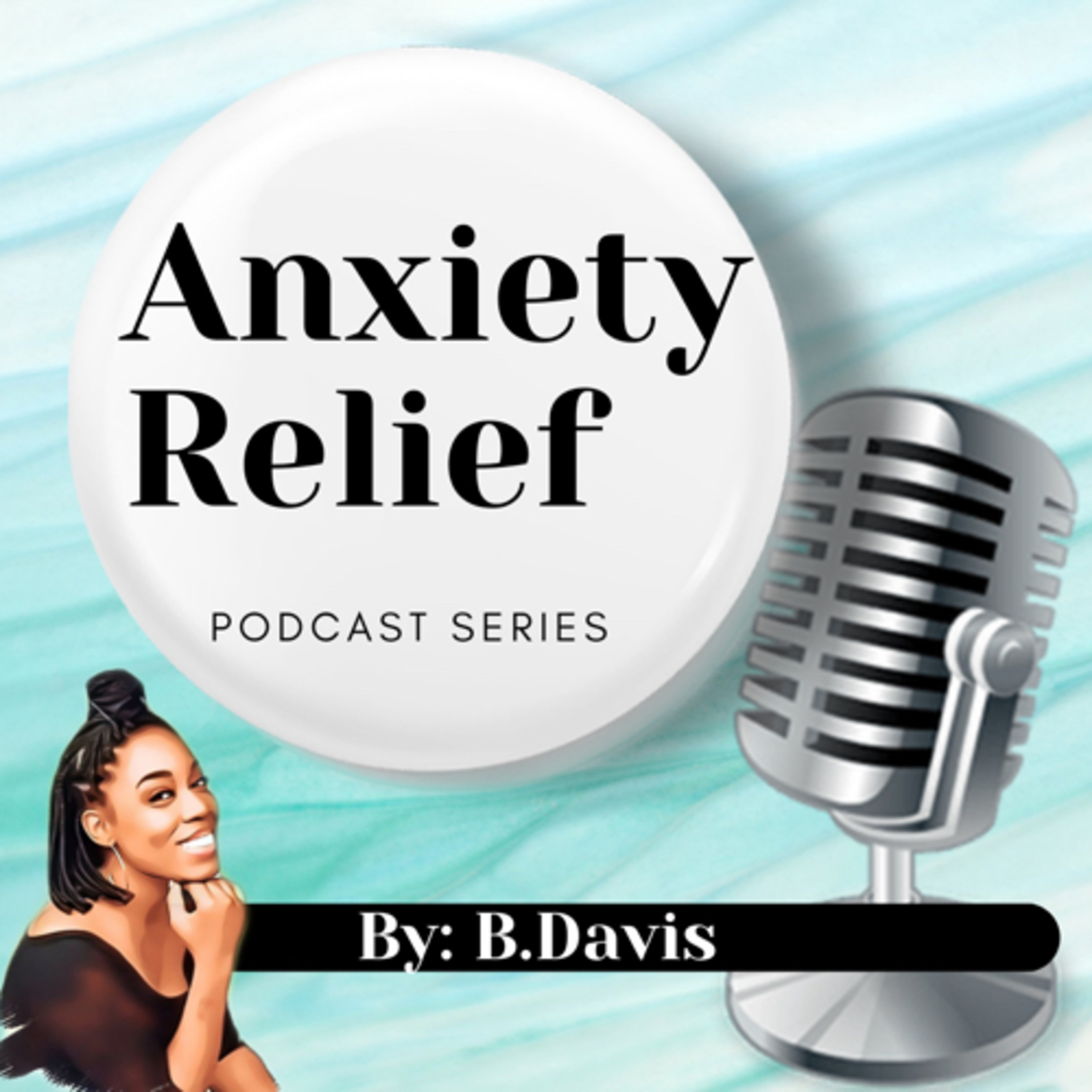Anxiety Relief  episode artwork