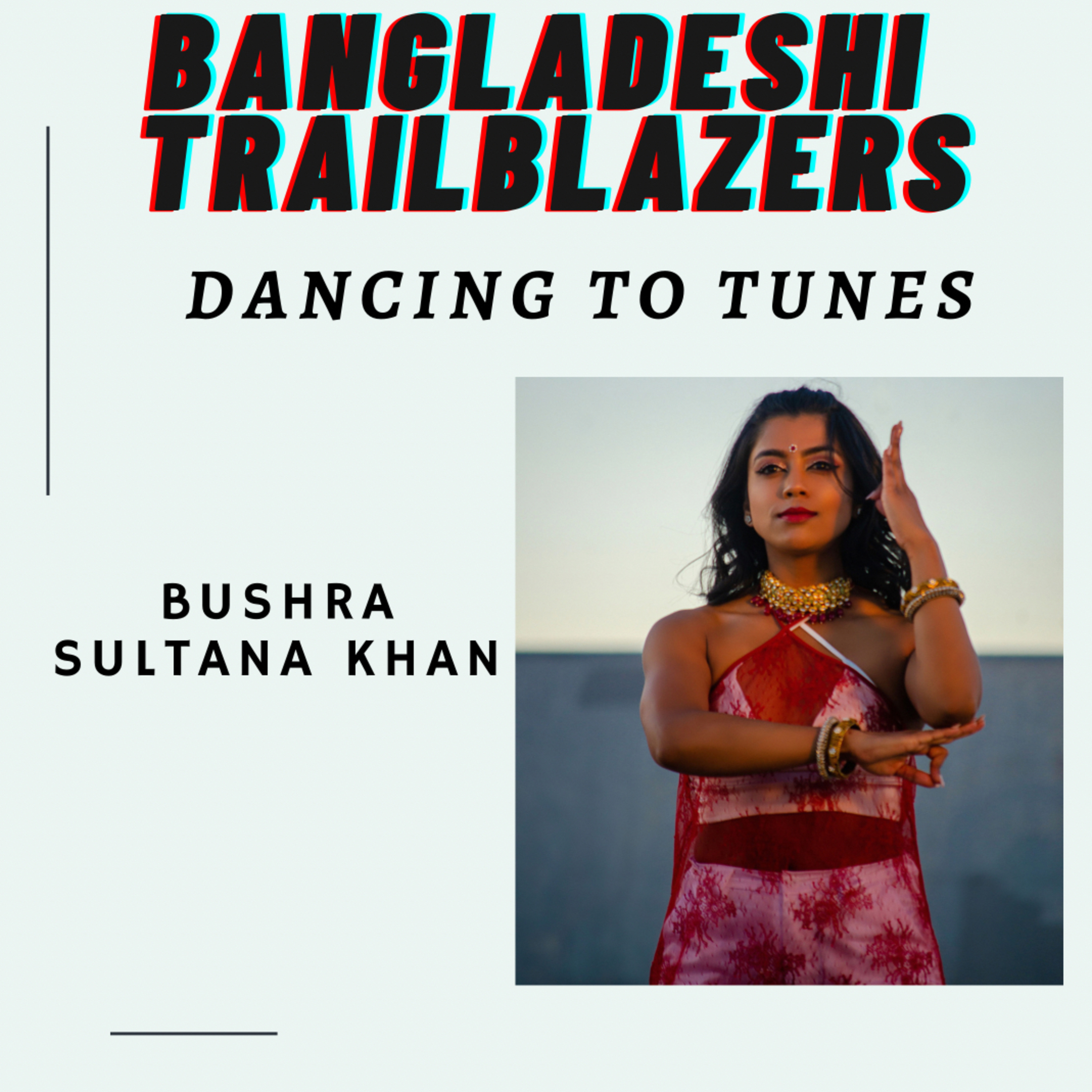 Bangladeshi Trailblazers