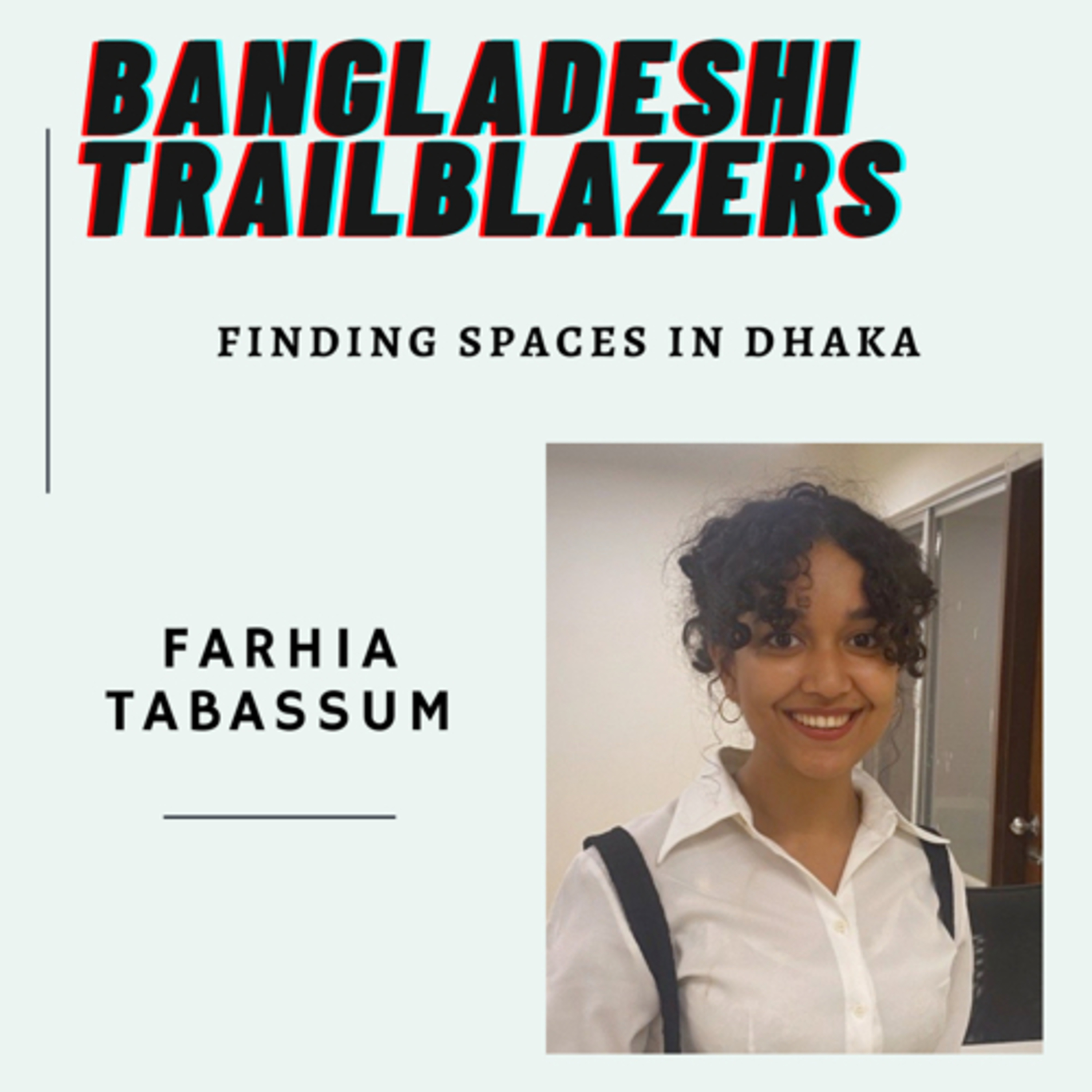 Bangladeshi Trailblazers