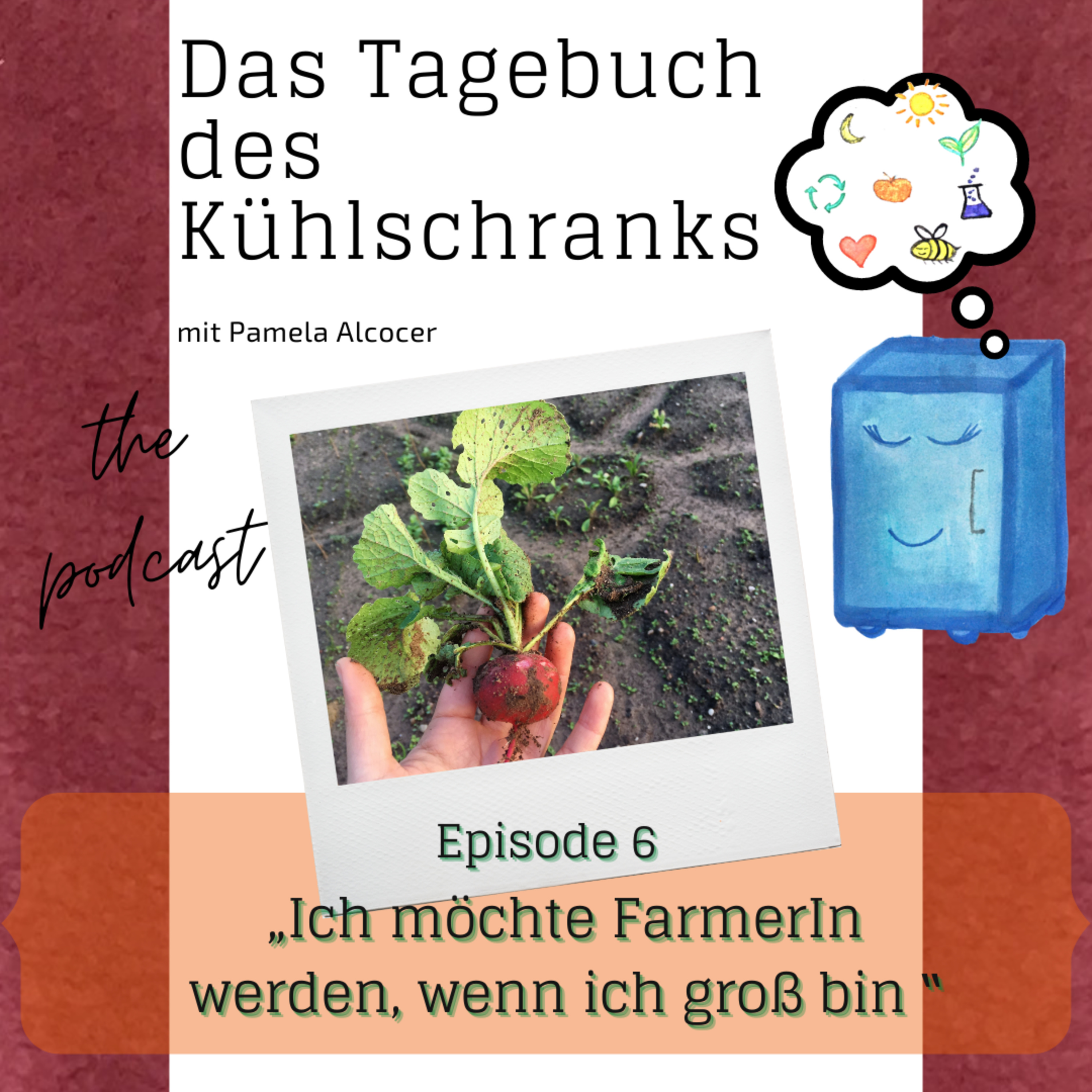 006 _ Ich möchte FarmerIn werden, wenn ich groß bin episode artwork