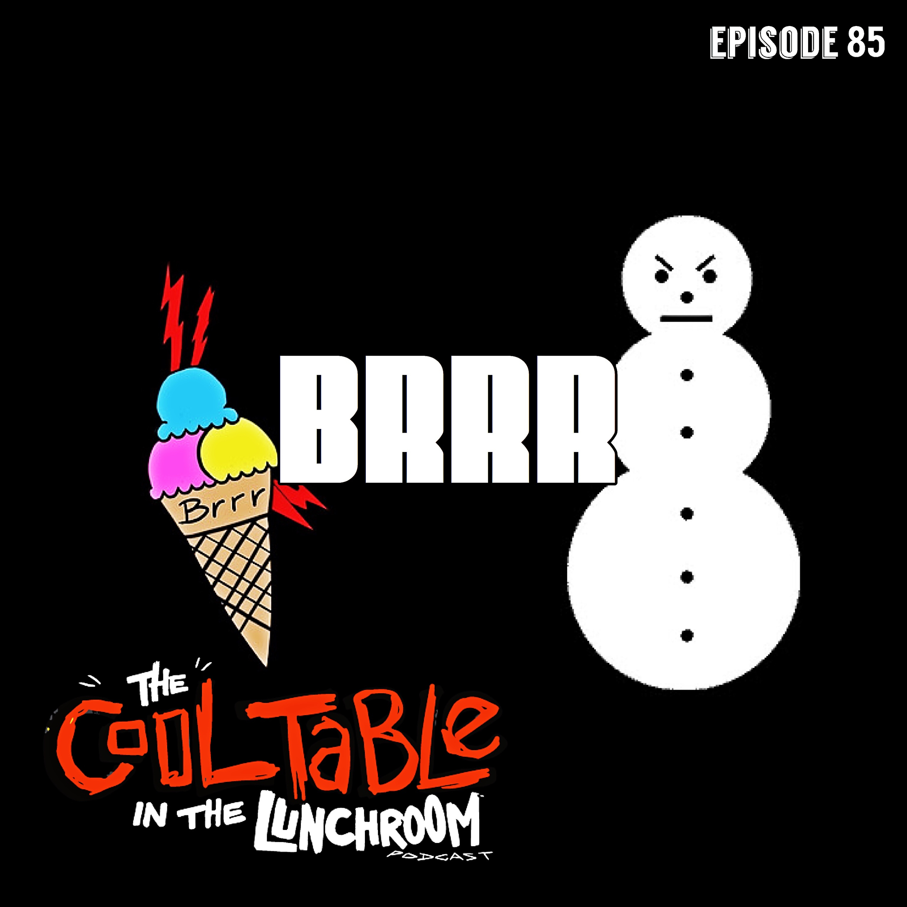 The Cool Table In The Lunchroom Podcast