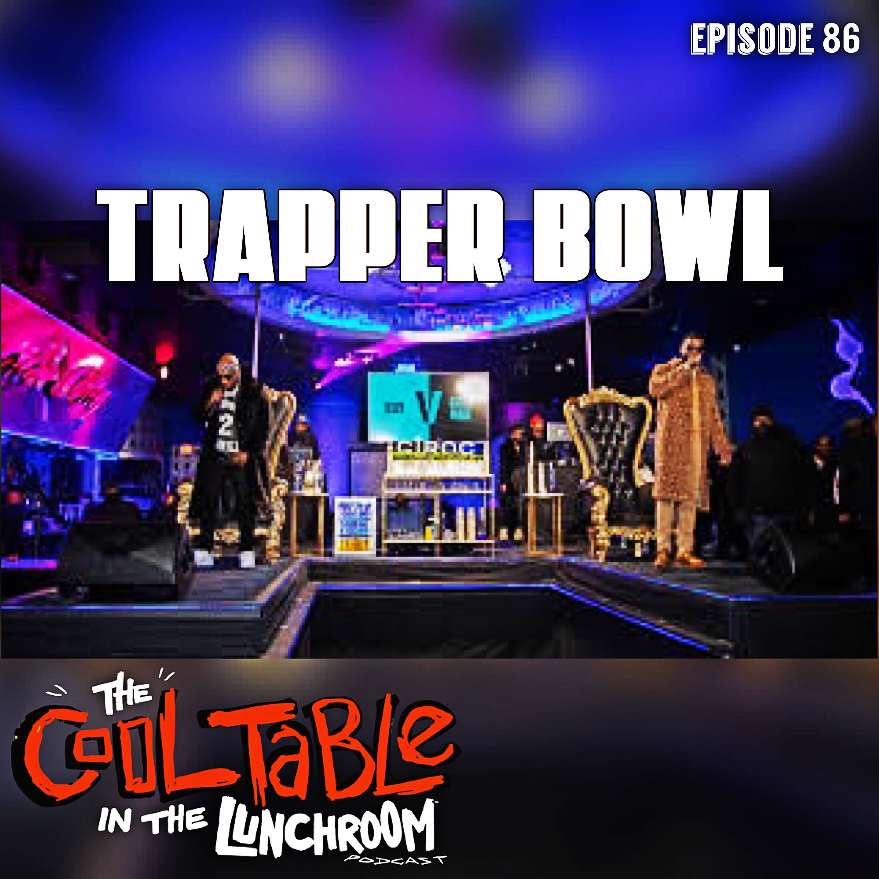 The Cool Table In The Lunchroom Podcast