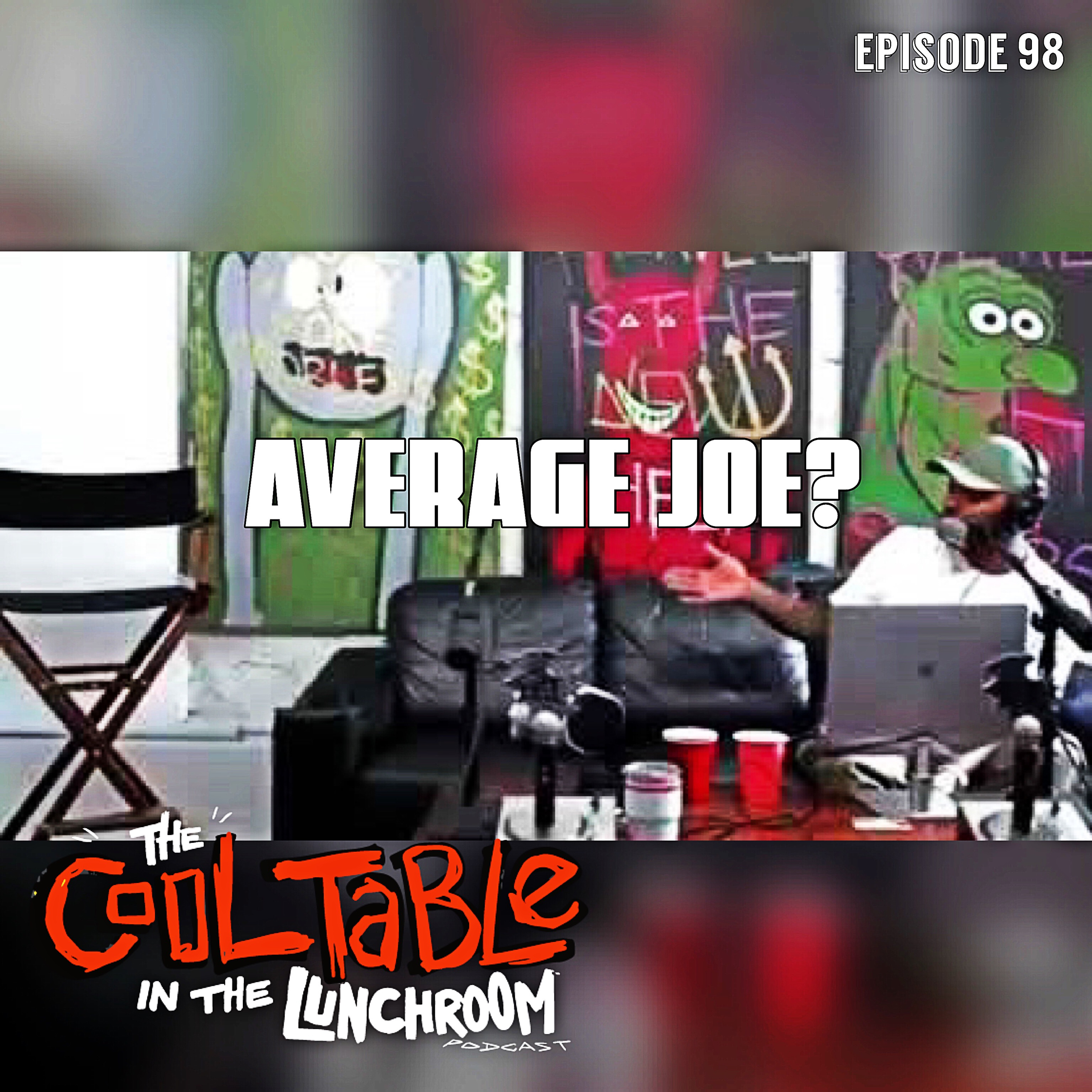 The Cool Table In The Lunchroom Podcast