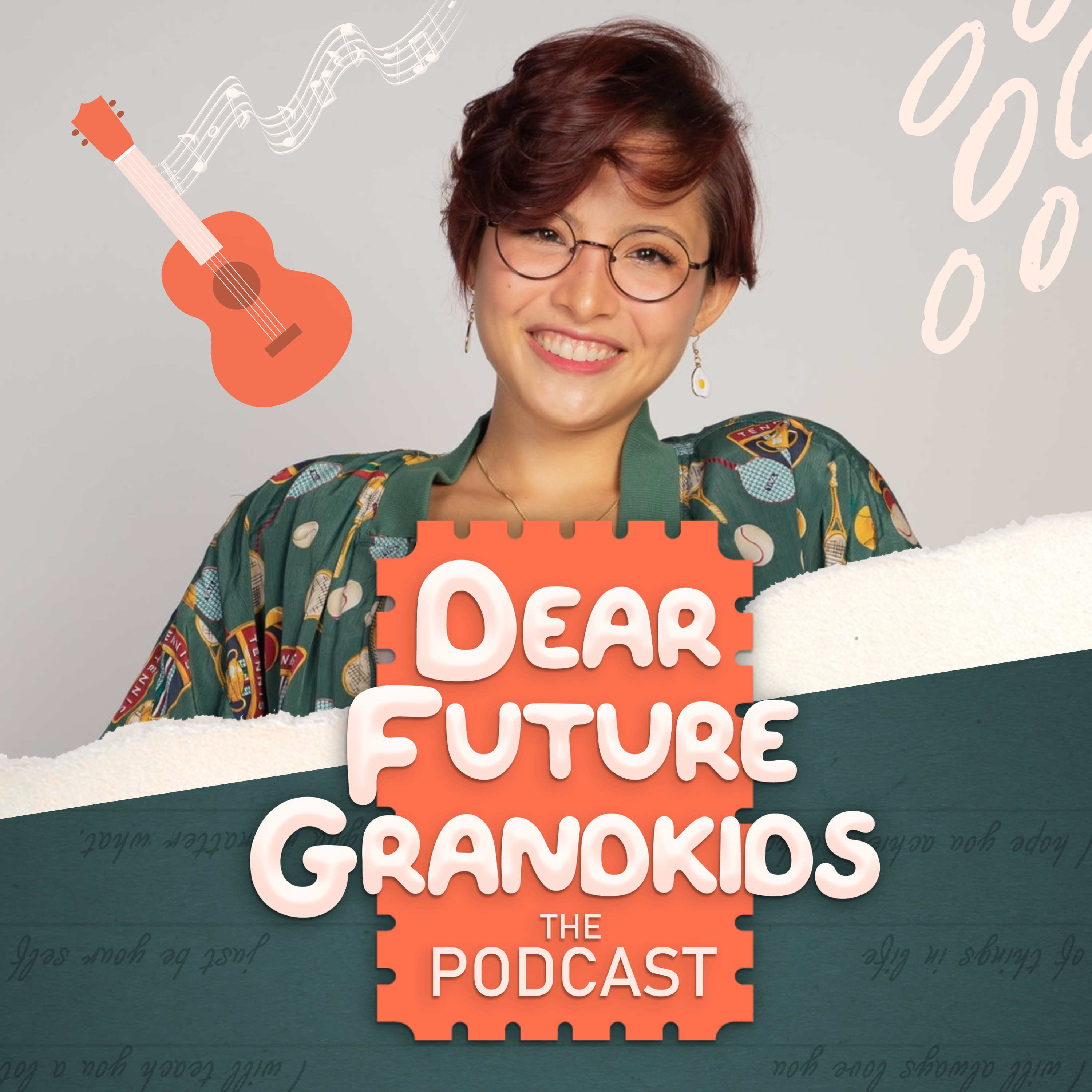 Dear Future Grandkids