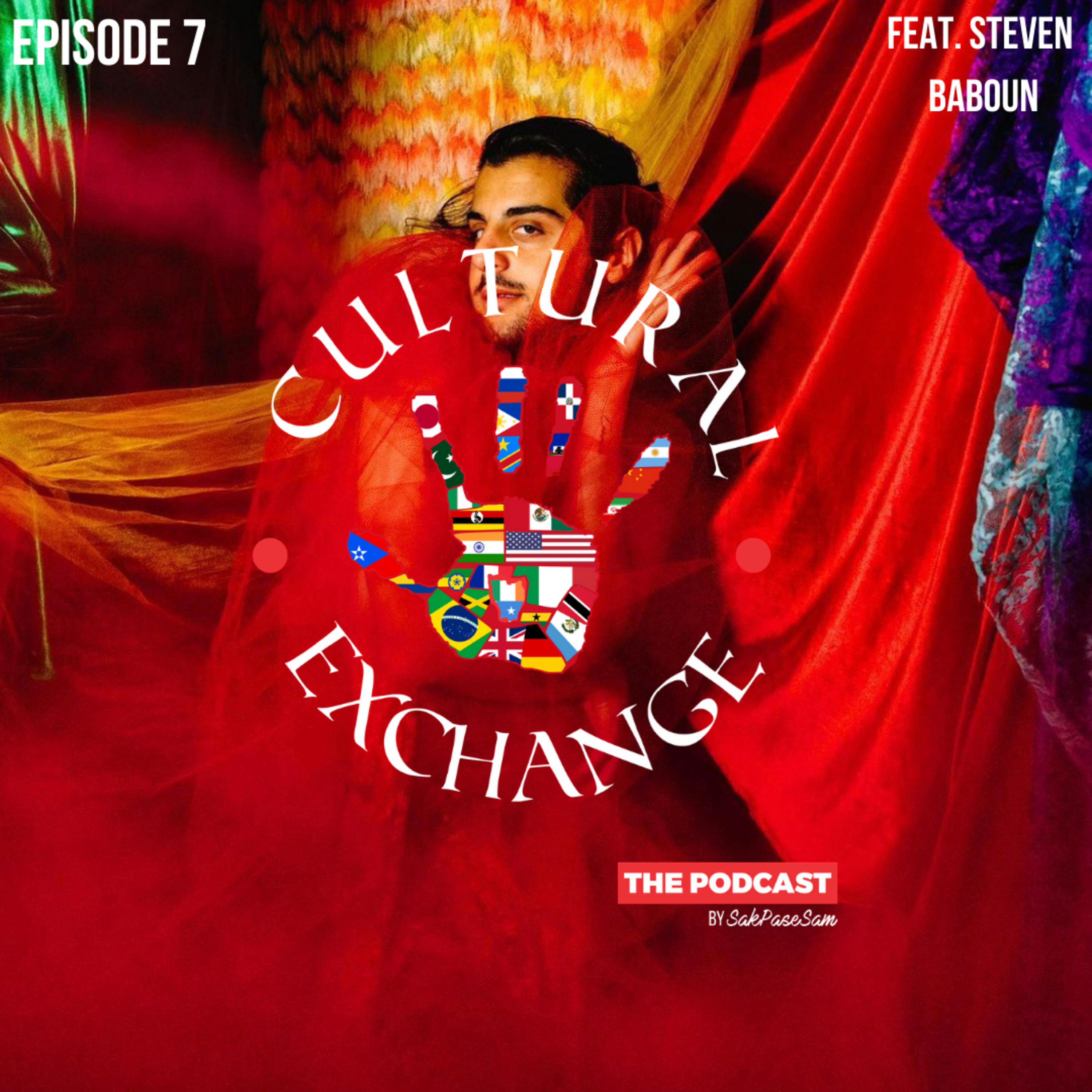 Episode 7 | feat. Steven Baboun