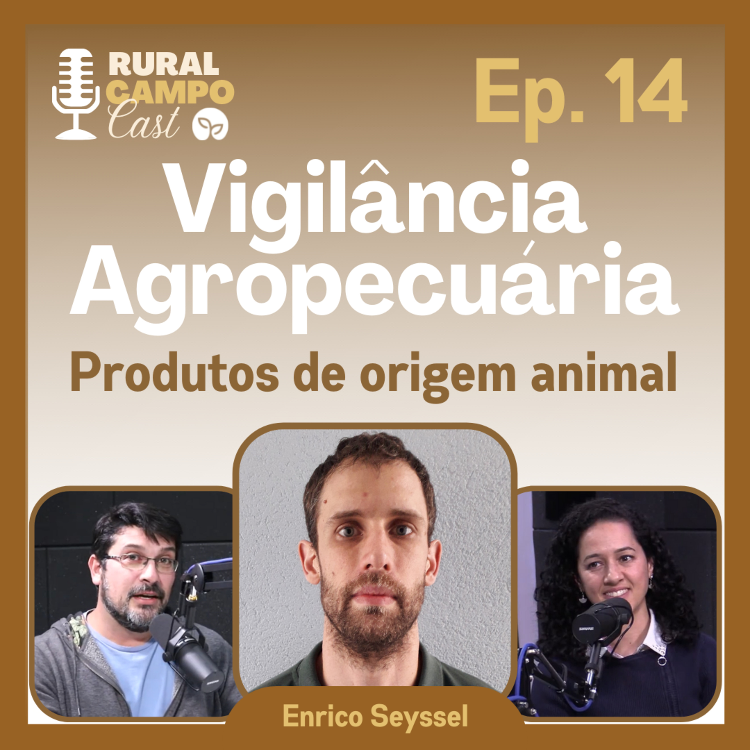 RuralCampoCast / Ep. 14 - Vigilância Agropecuária de produtos de origem animal episode artwork