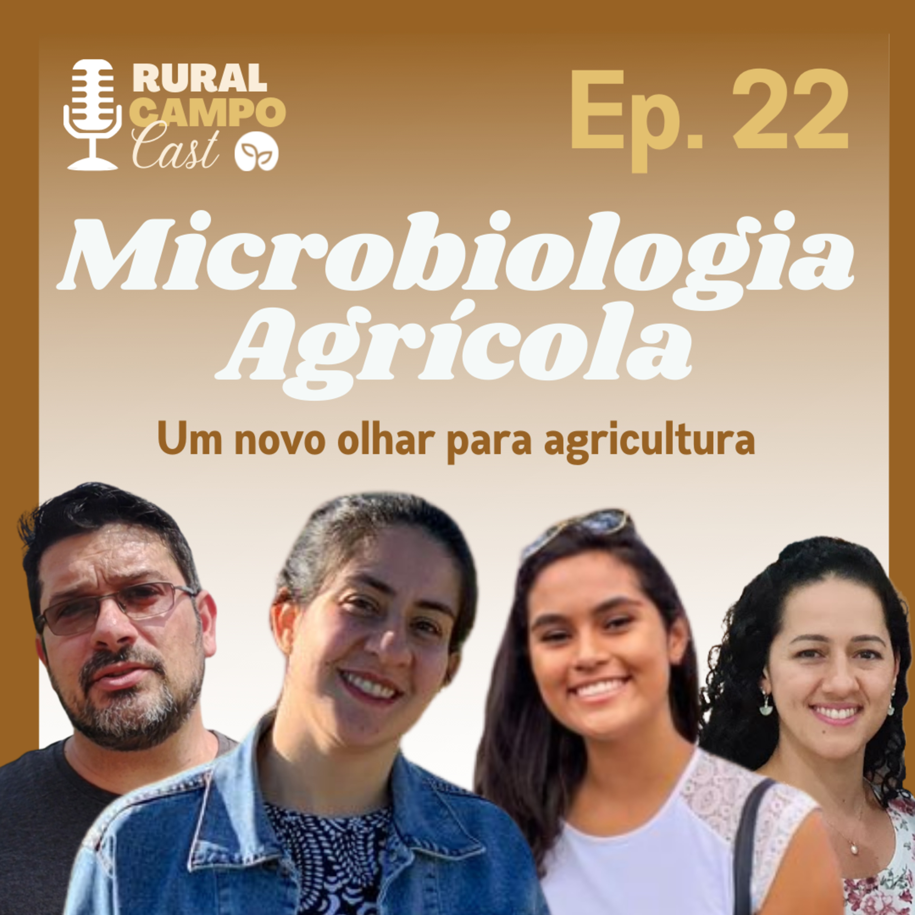 RuralCampoCast/ Ep. 22 Microbiologia Agrícola - Um novo olhar para agricultura episode artwork