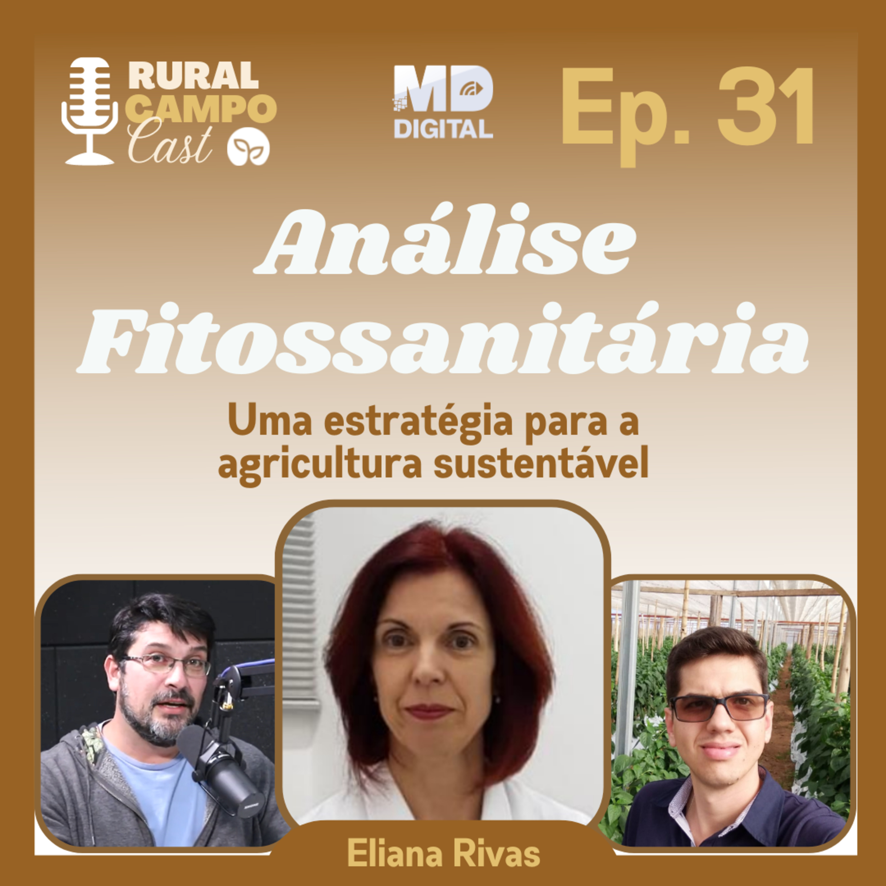 RuralCampoCast 31 / Análise fitossanitária - Uma estratégia para uma agricultura sustentável.