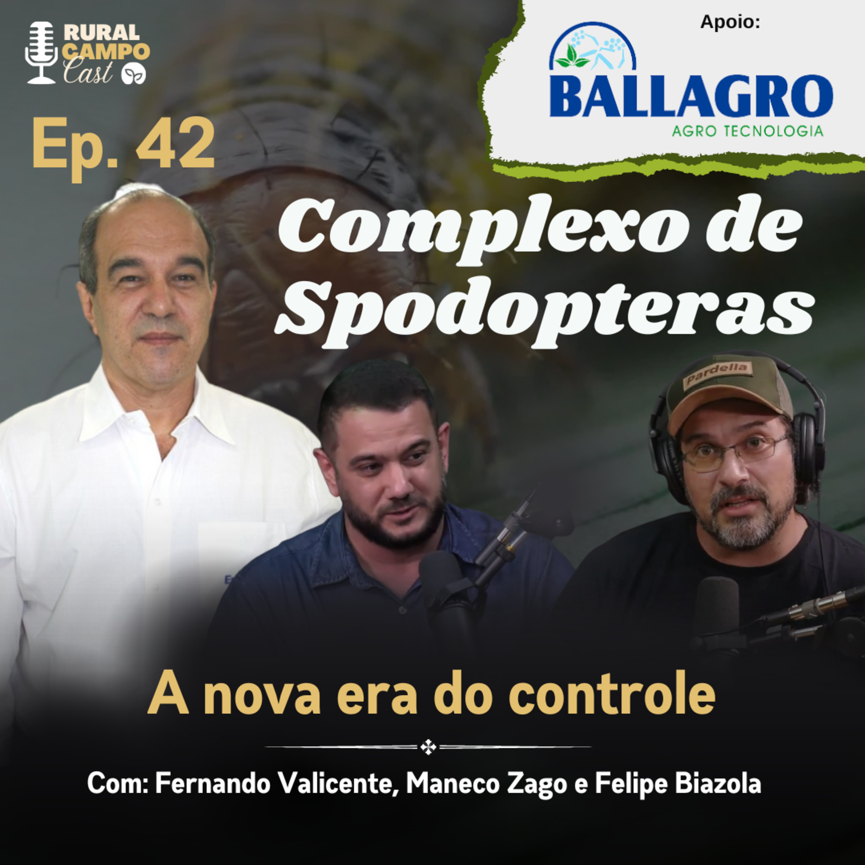 RuralCampoCast 42 / Complexo de spodoptera - Nova era do controle episode artwork