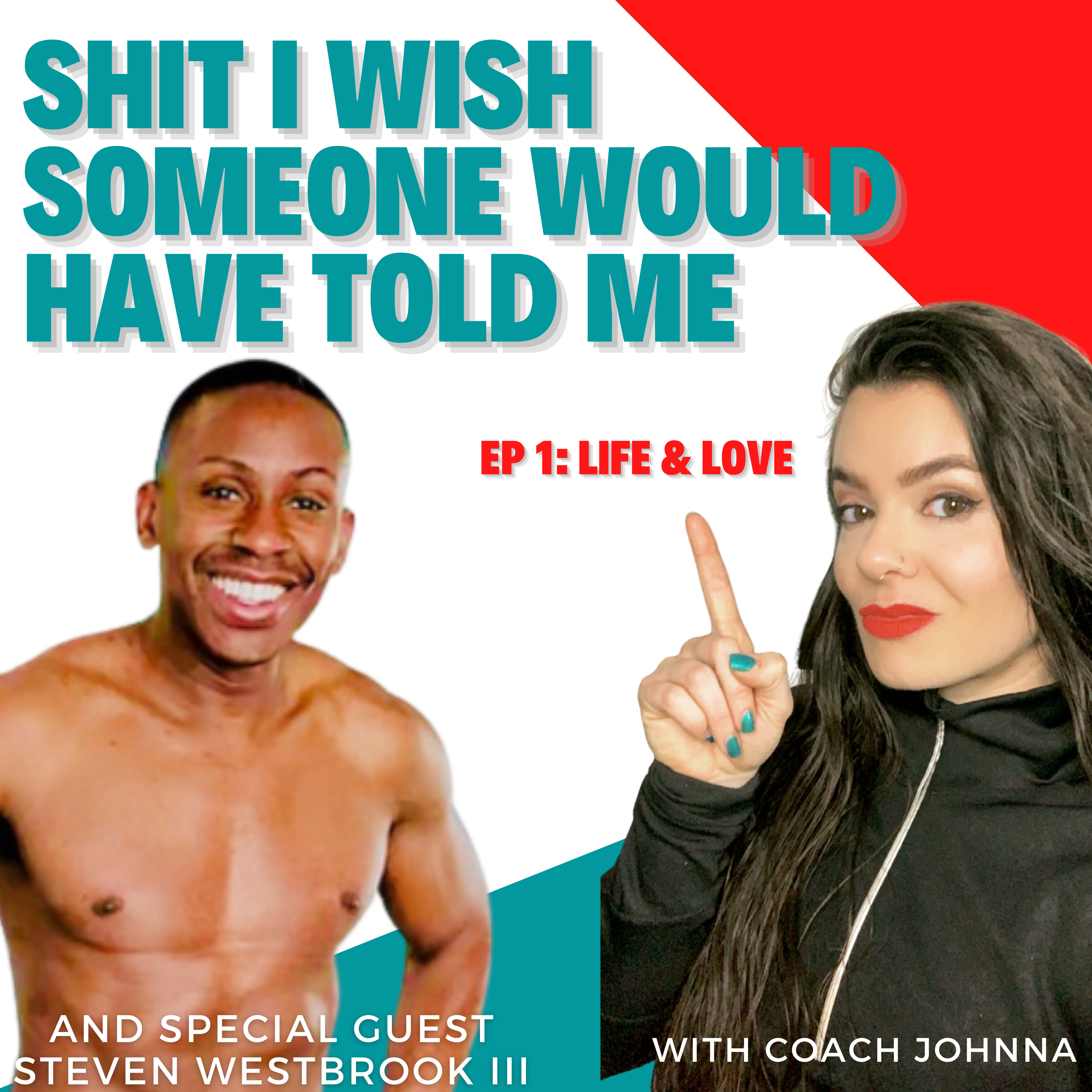 Shit I Wish Someone Told Me