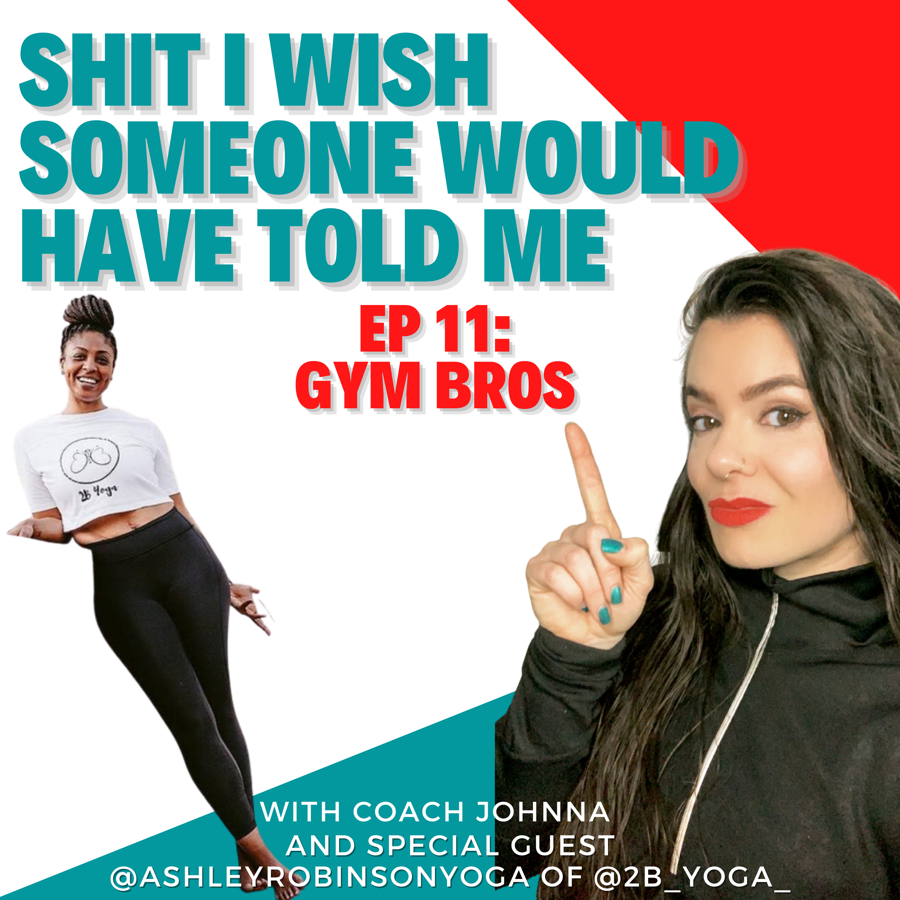 Shit I Wish Someone Told Me