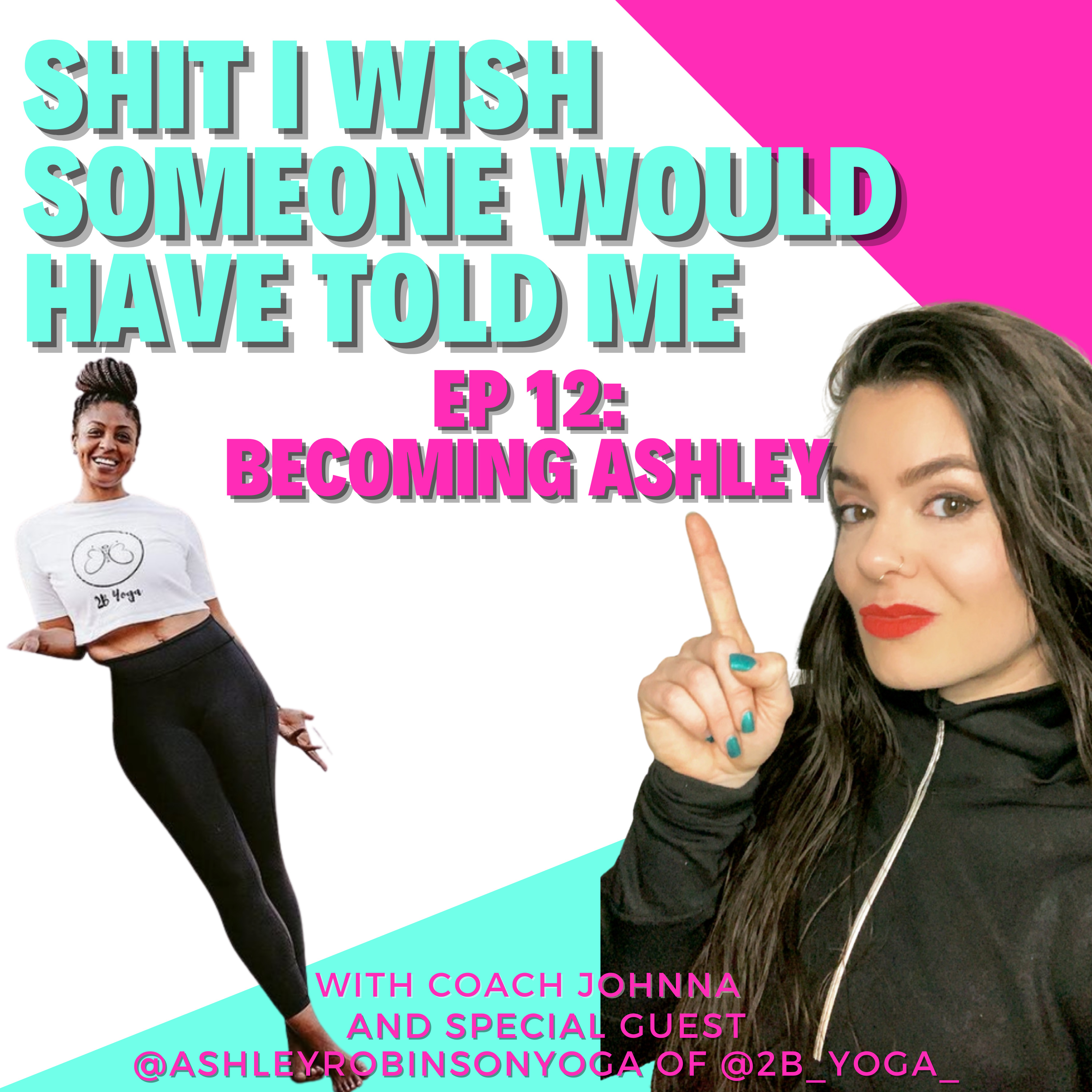 Shit I Wish Someone Told Me