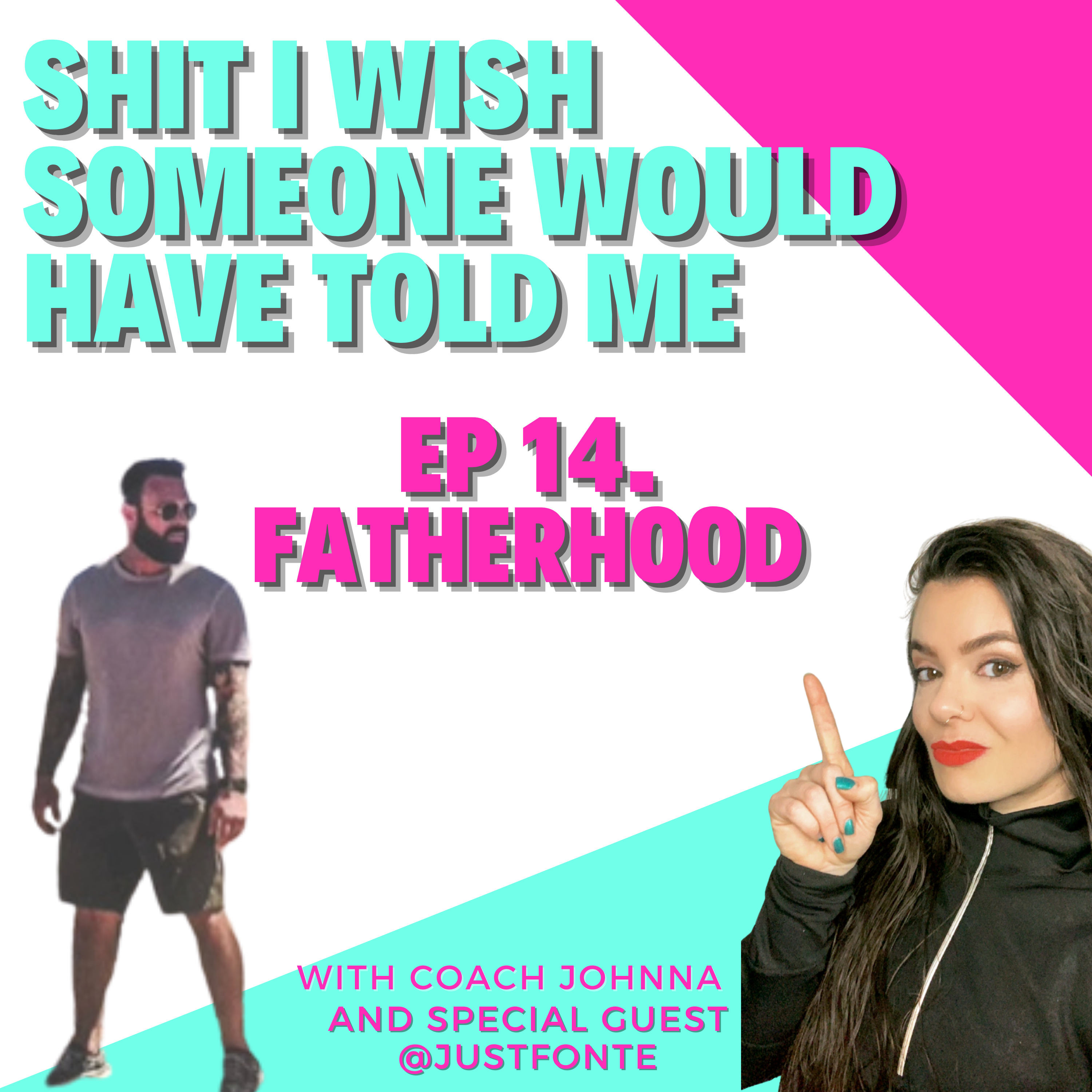 Shit I Wish Someone Told Me