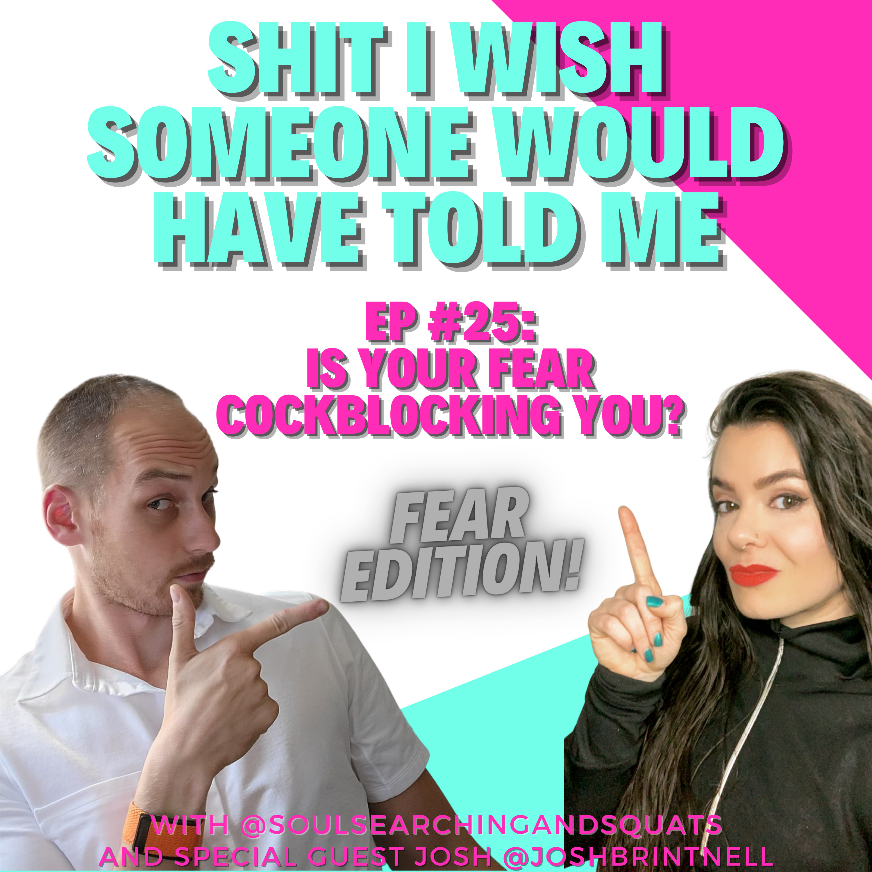 Shit I Wish Someone Told Me
