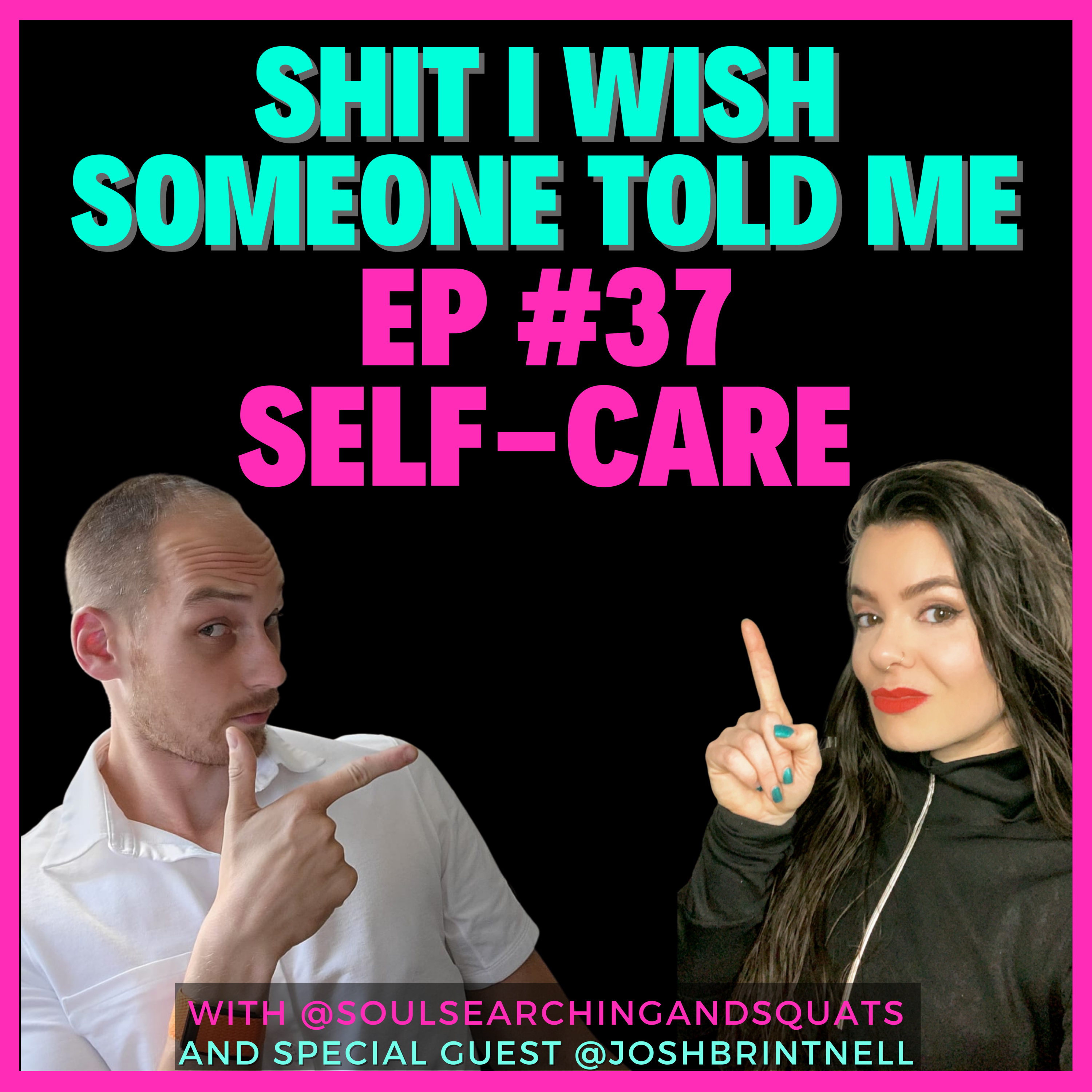 Shit I Wish Someone Told Me