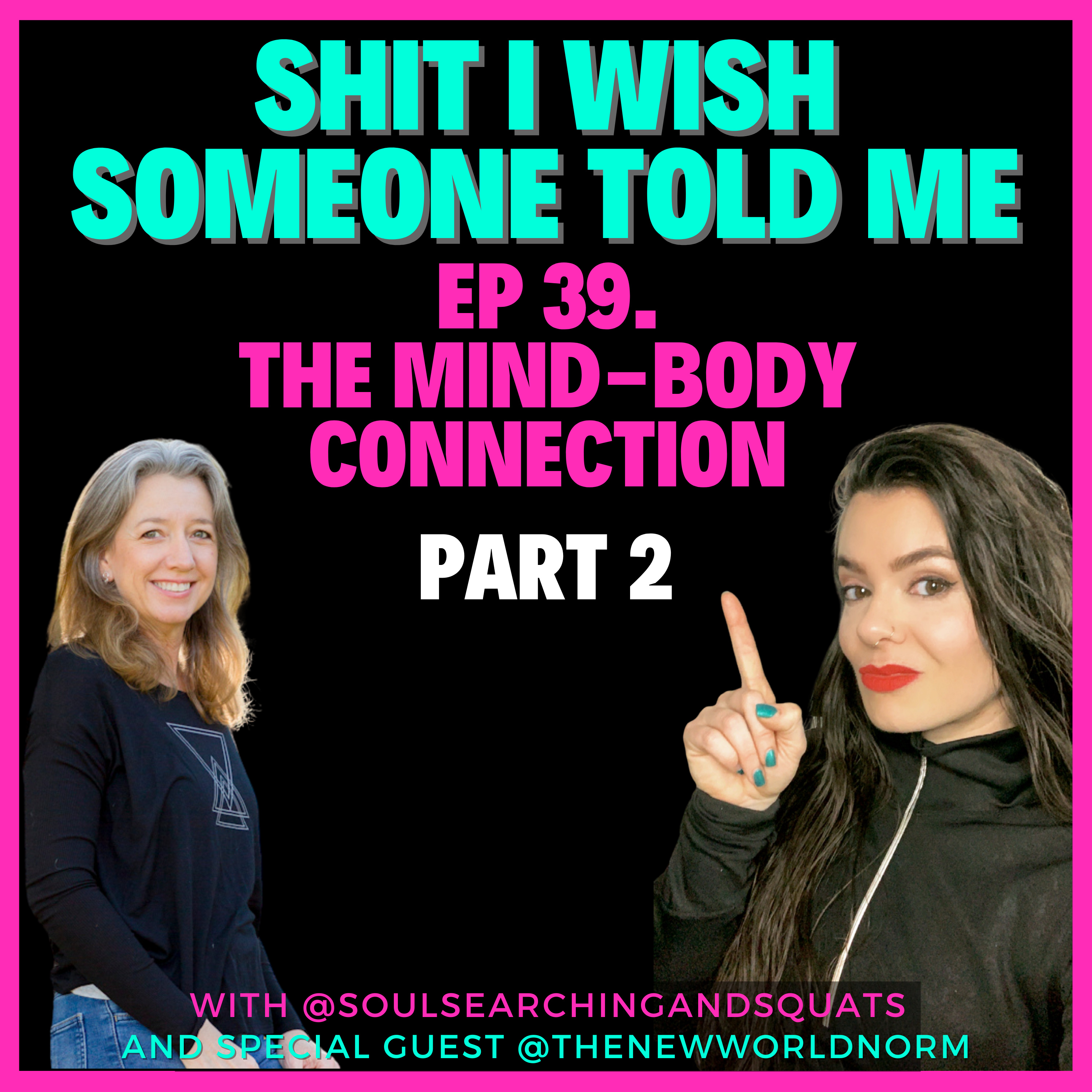 Shit I Wish Someone Told Me