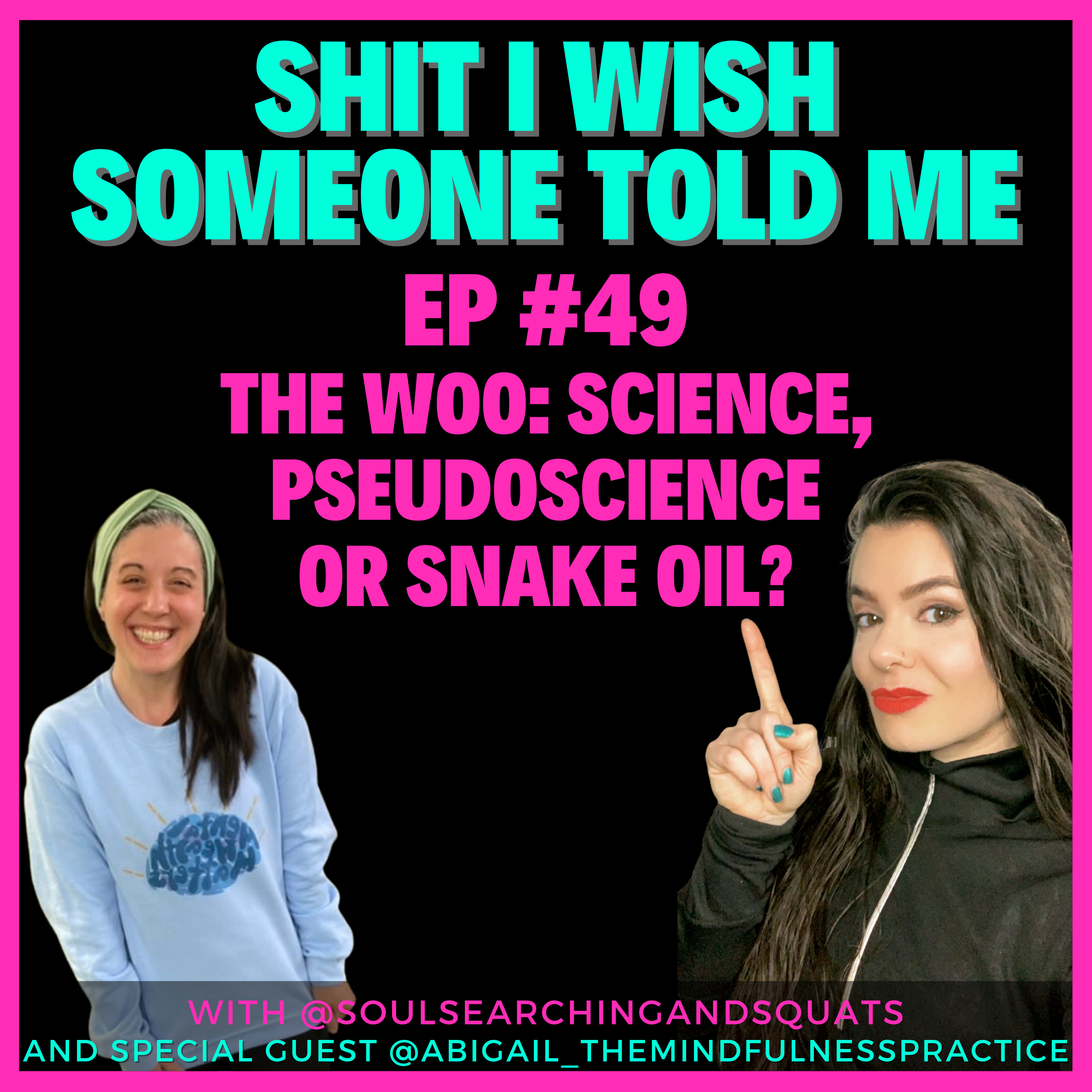 Shit I Wish Someone Told Me