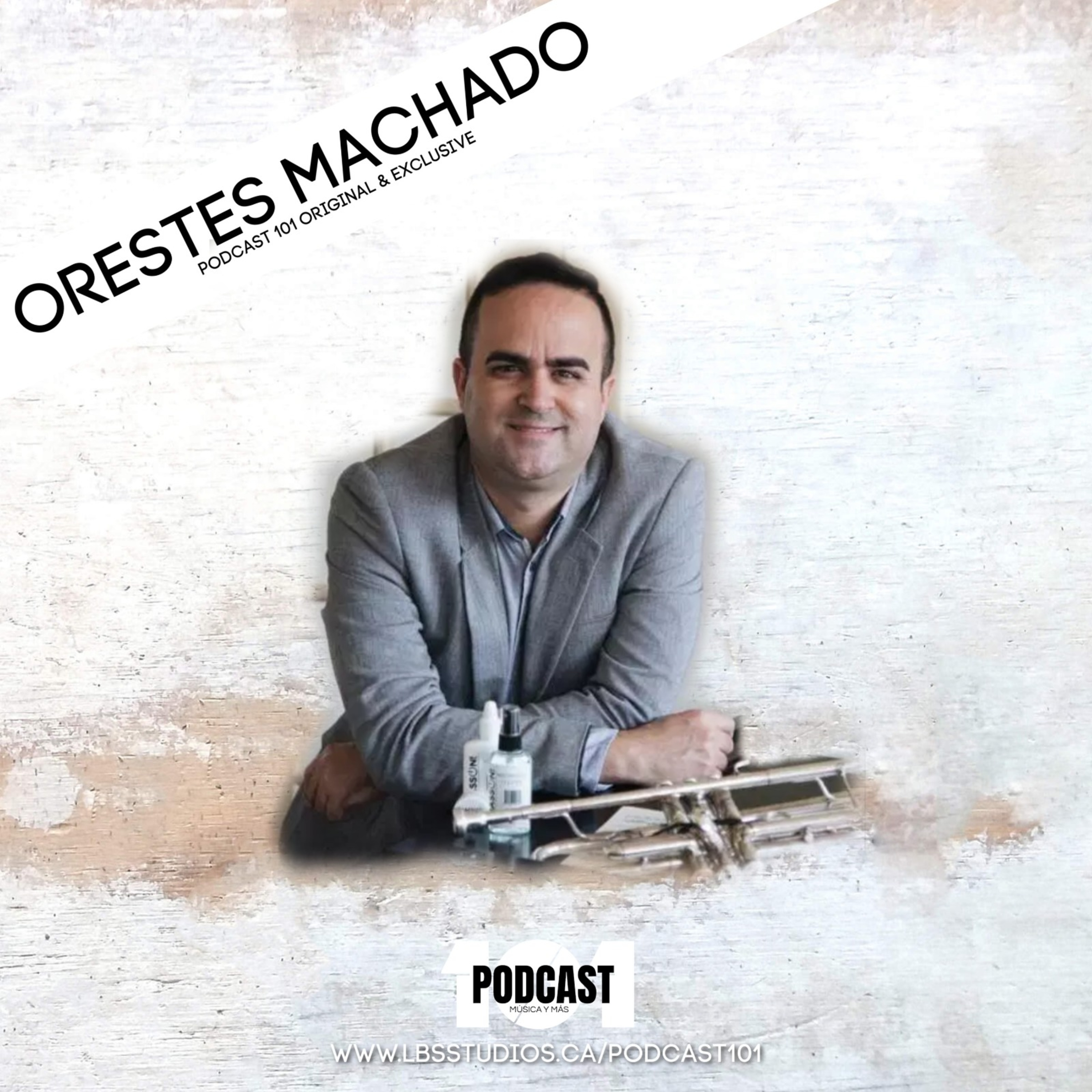 Orestes Machado trompetista cubano, escritor, empresario episode artwork