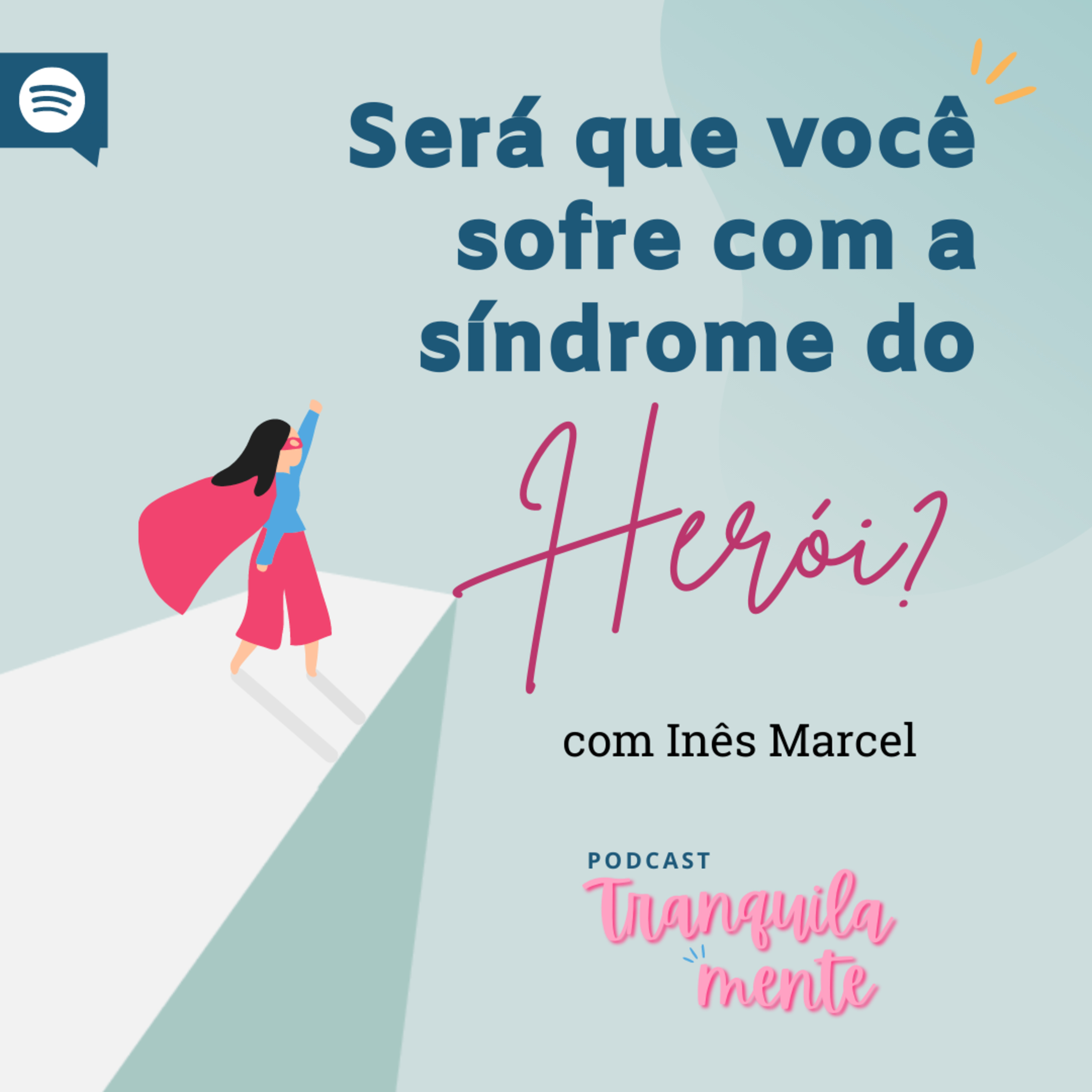 Tranquila-Mente com Inês Marcel