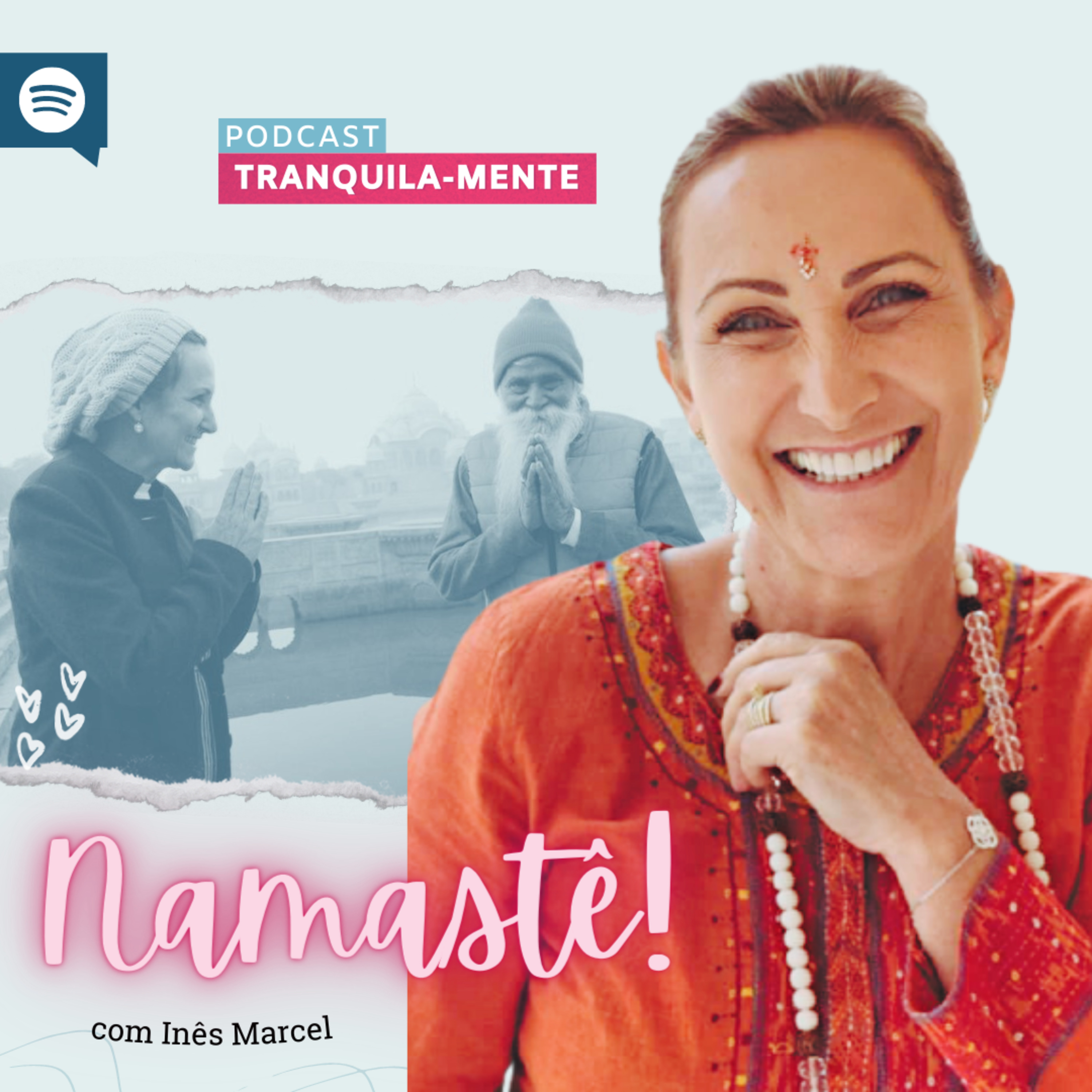 Tranquila-Mente com Inês Marcel