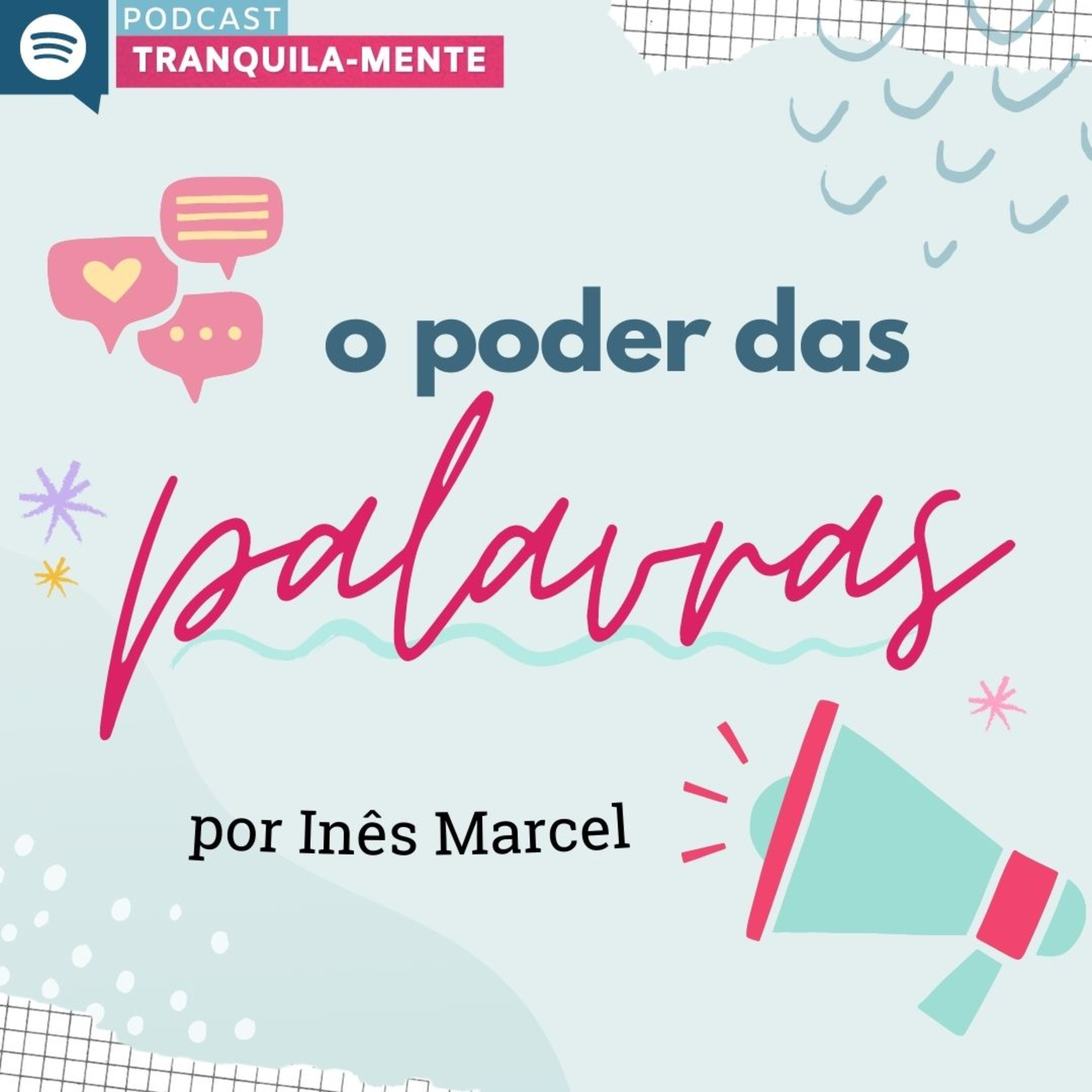 Tranquila-Mente com Inês Marcel